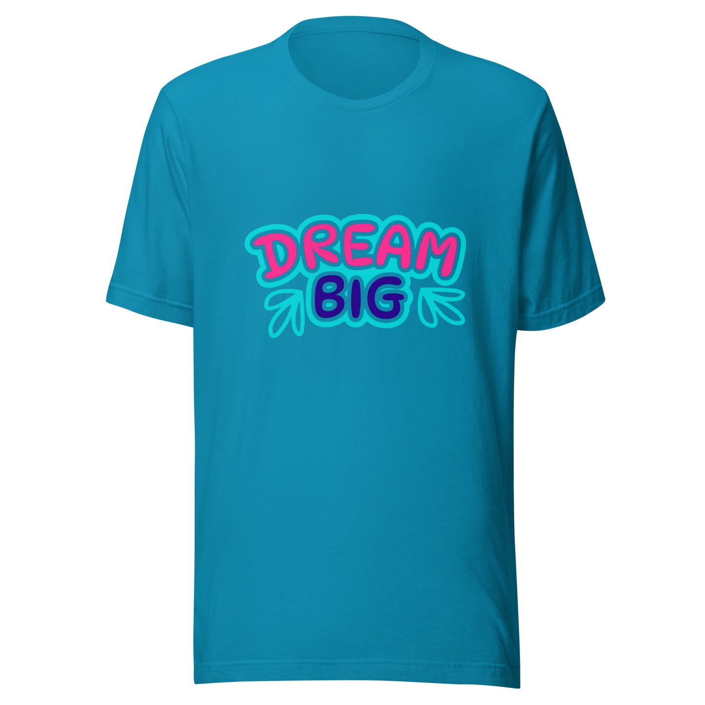 'Dream Big' Unisex T-Shirt