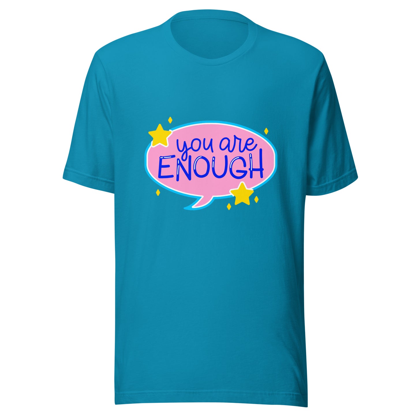 'You Are Enough' Unisex T-Shirt