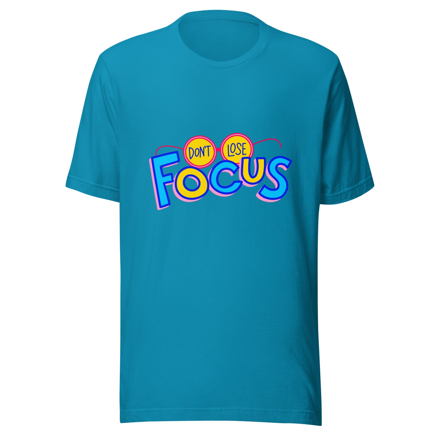 'Don't Lose Focus' Unisex T-Shirt