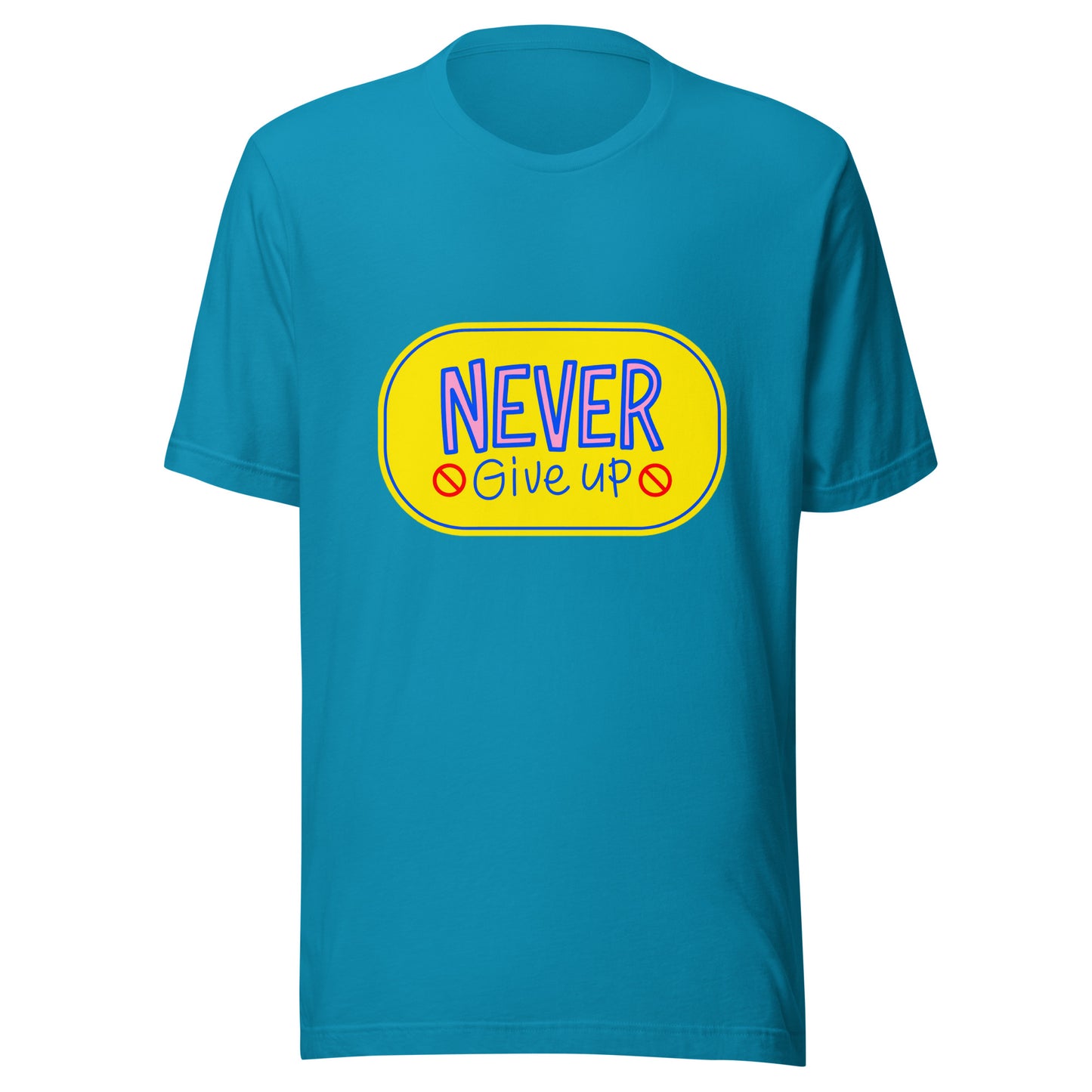 'Never Give Up' Unisex T-Shirt