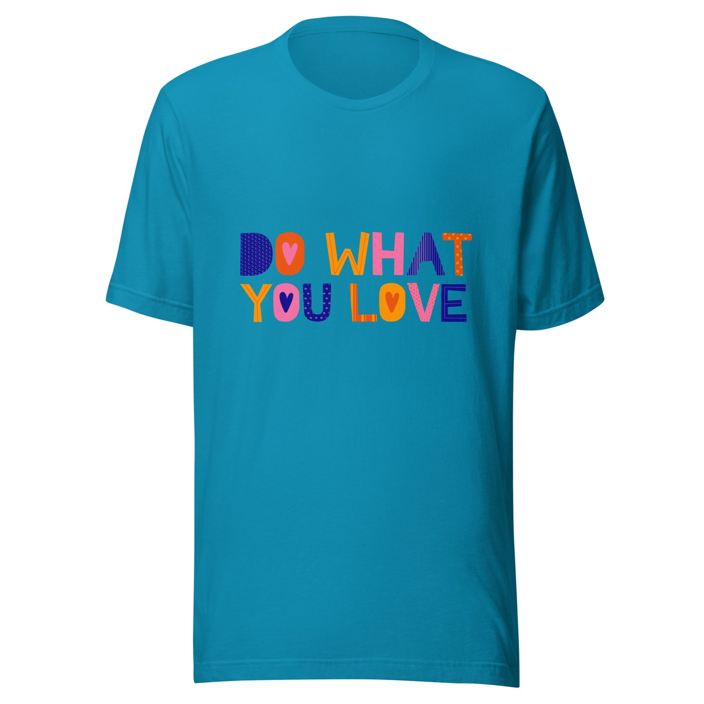 'Do What You Love' Unisex T-Shirt