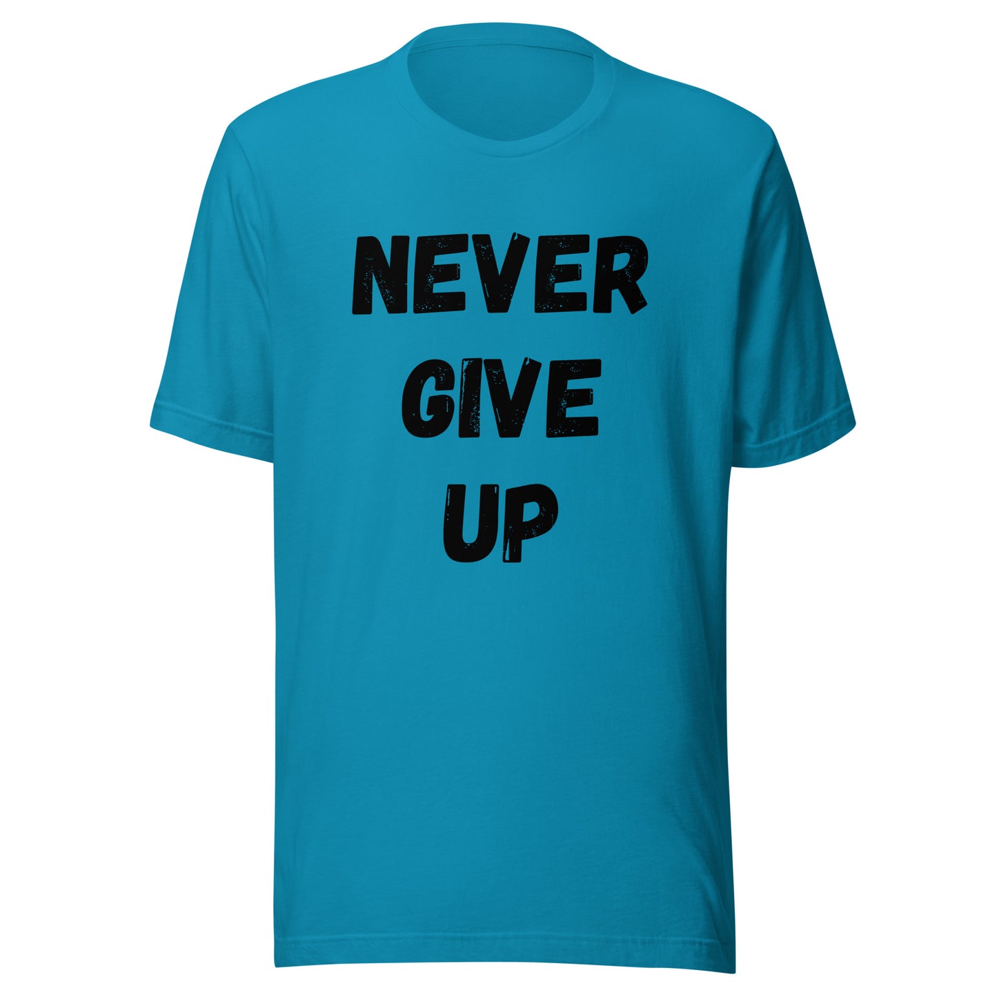 'Never Give Up' Unisex T-Shirt