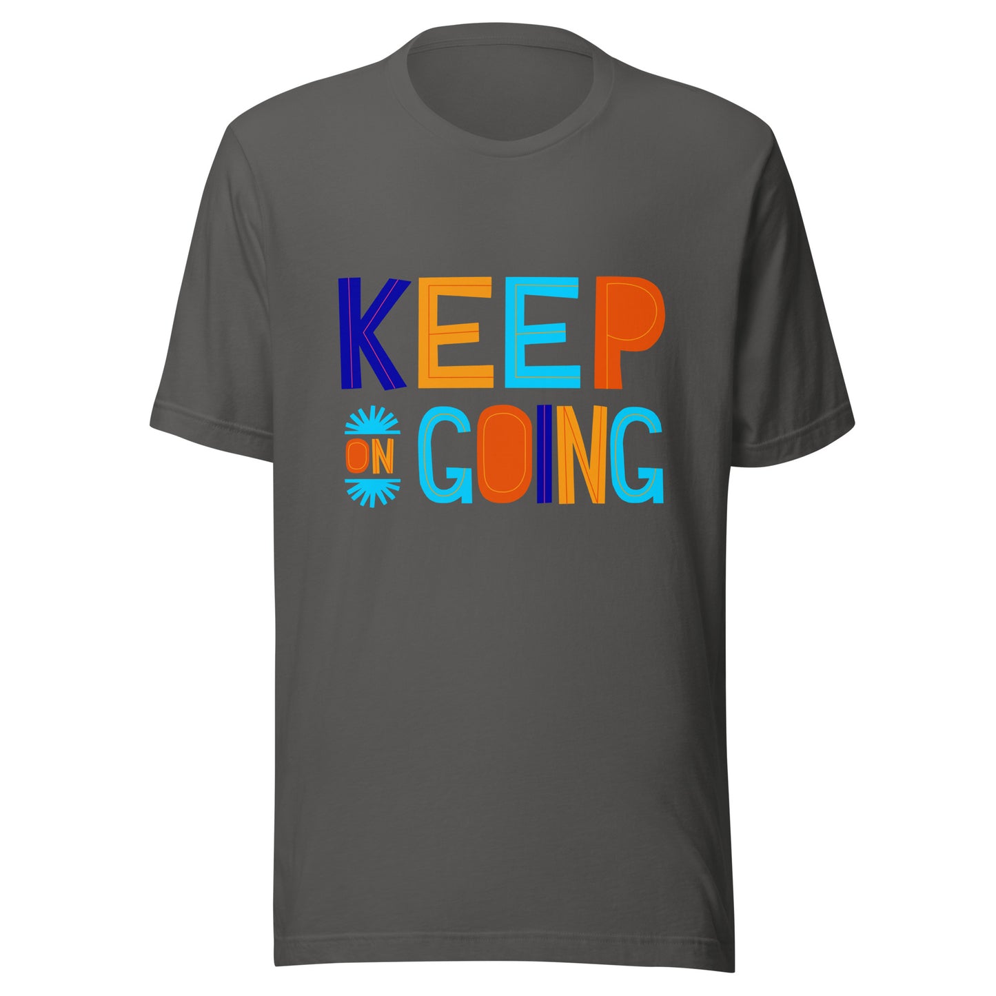 'Keep On Going' Unisex T-Shirt