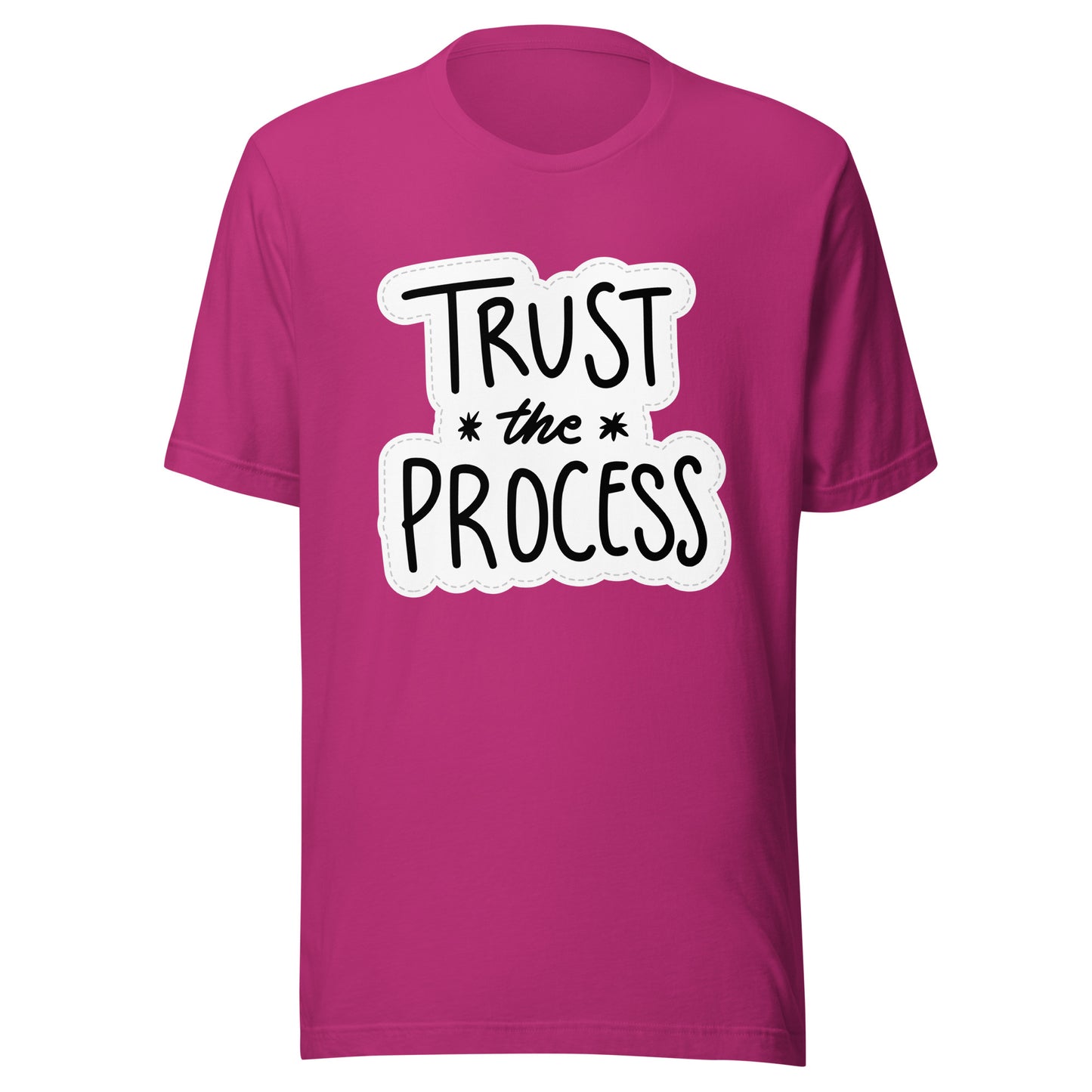 'Trust The Process' Unisex T-Shirt