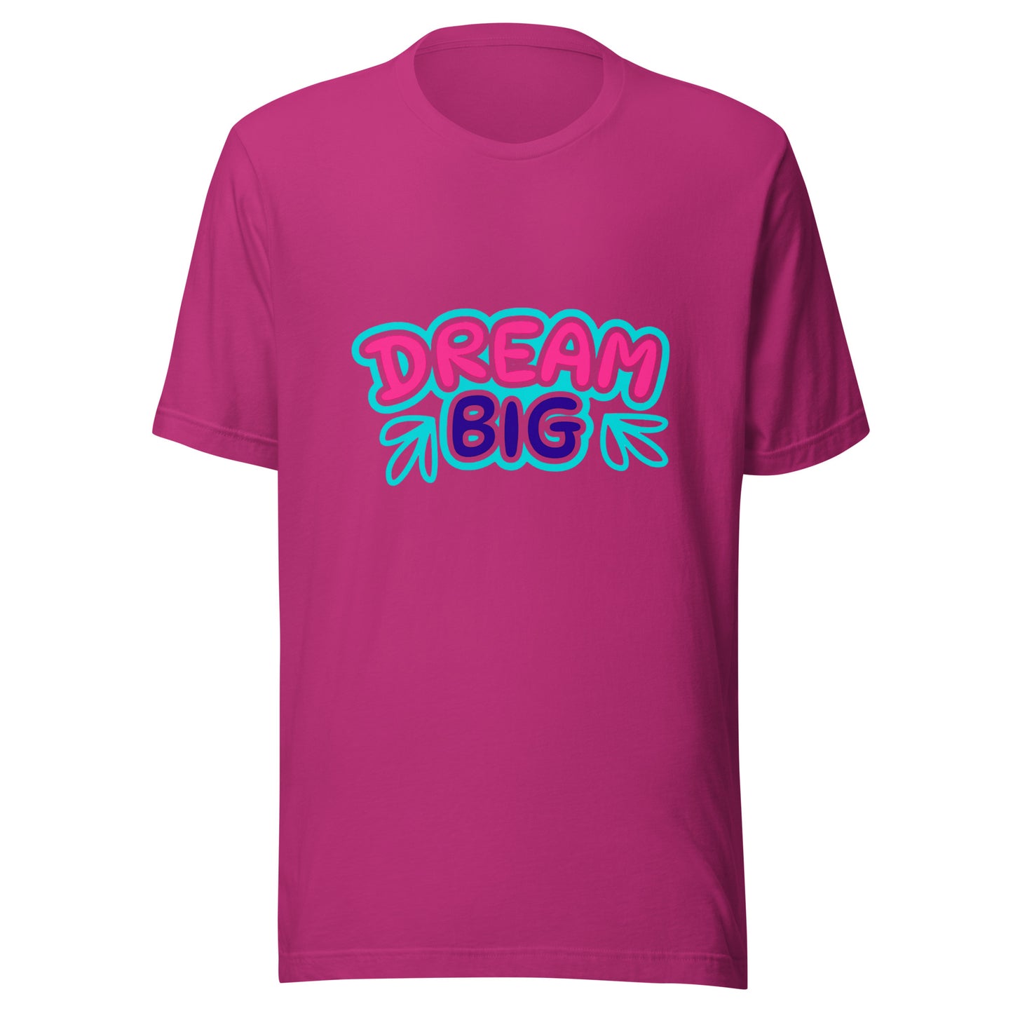 'Dream Big' Unisex T-Shirt