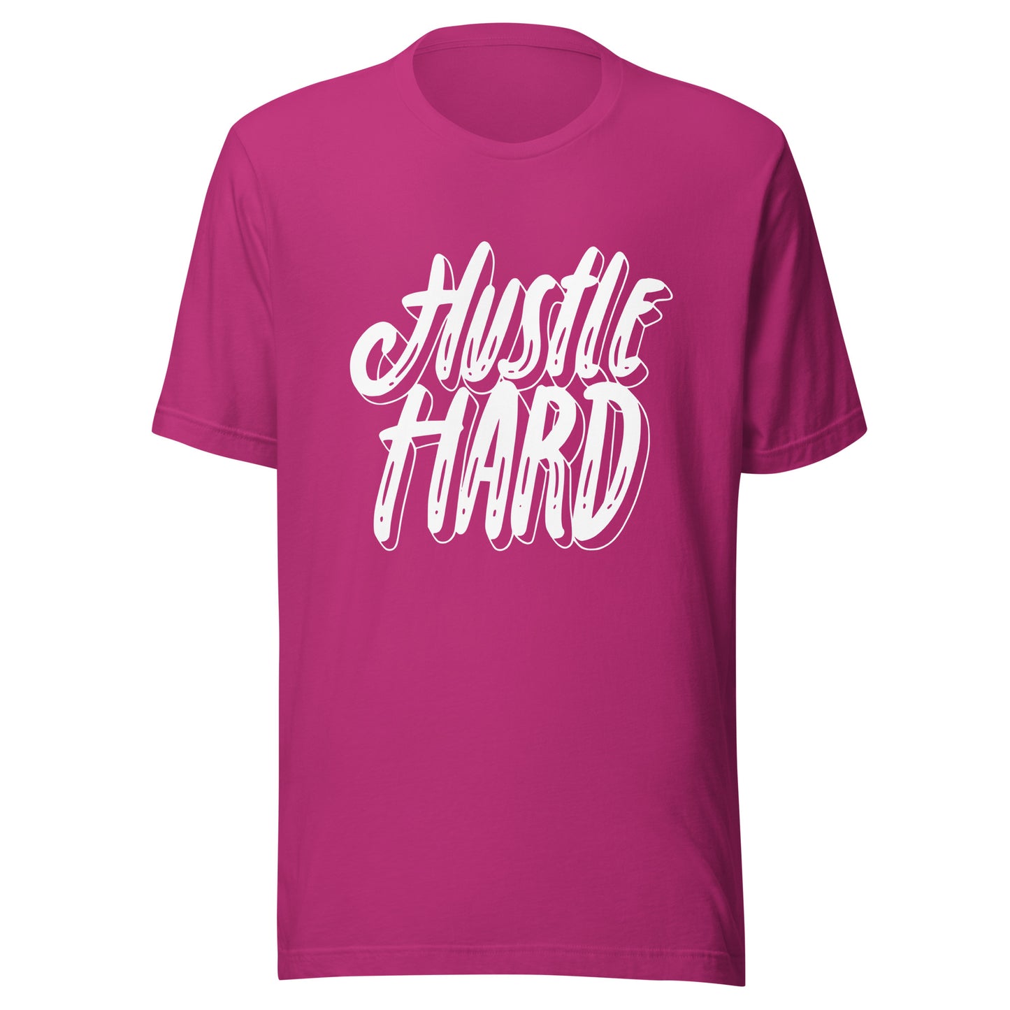 'Hustle Hard' Unisex T-Shirt