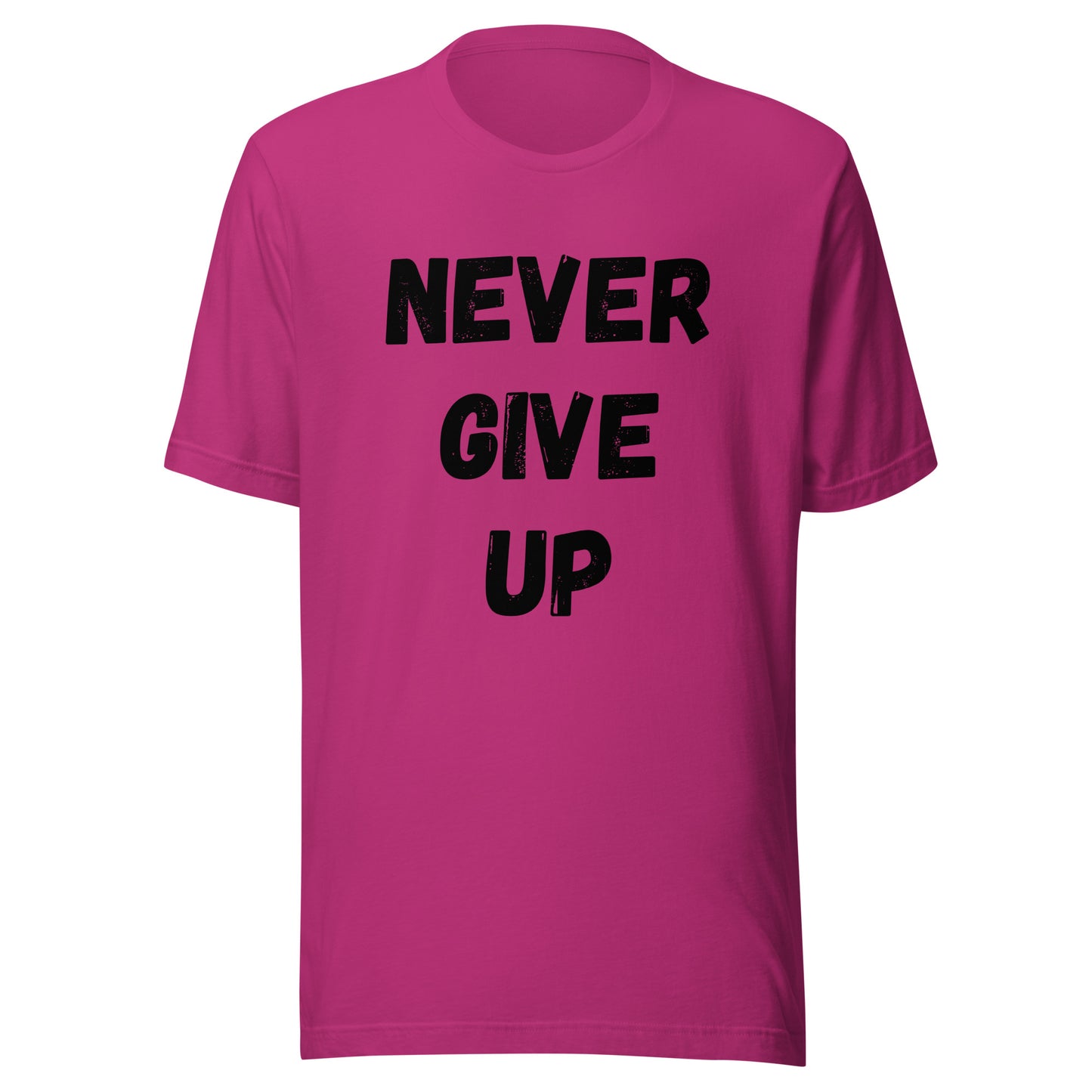 'Never Give Up' Unisex T-Shirt