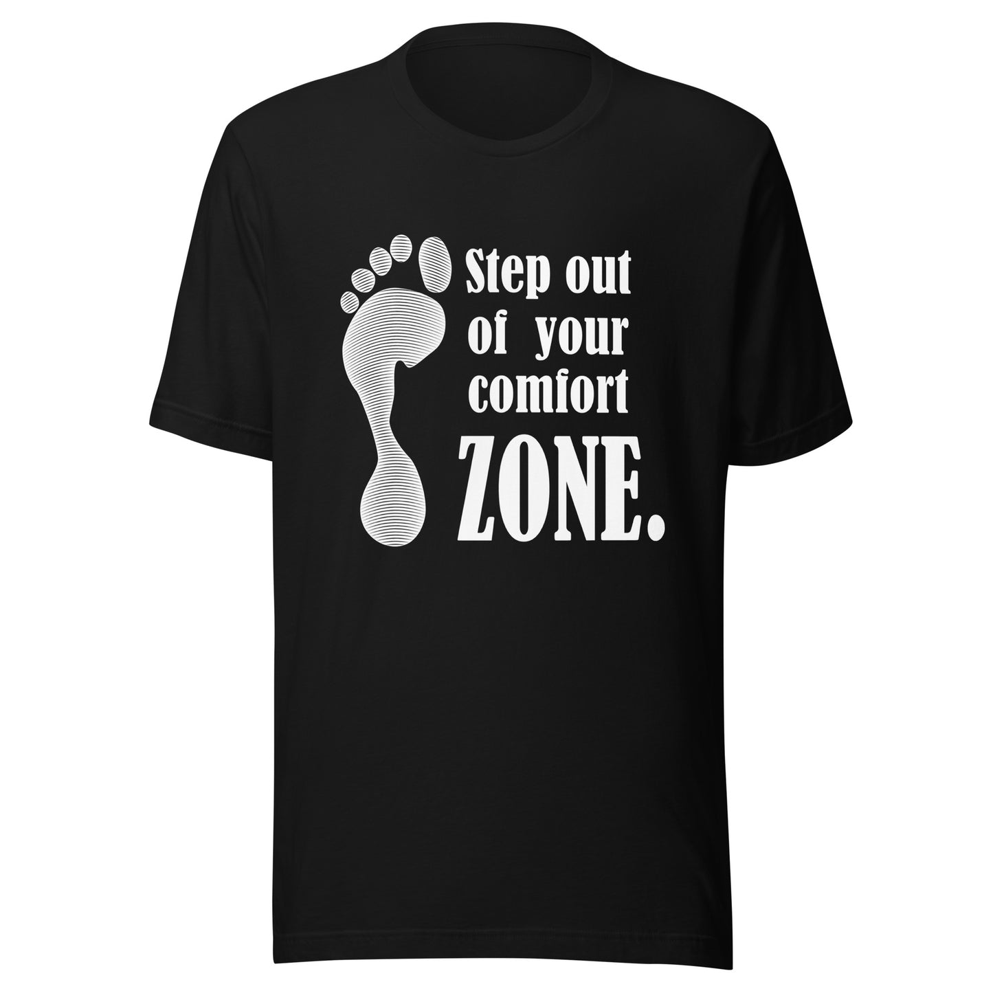 'Step Out Of Your Comfort Zone' Unisex T-Shirt