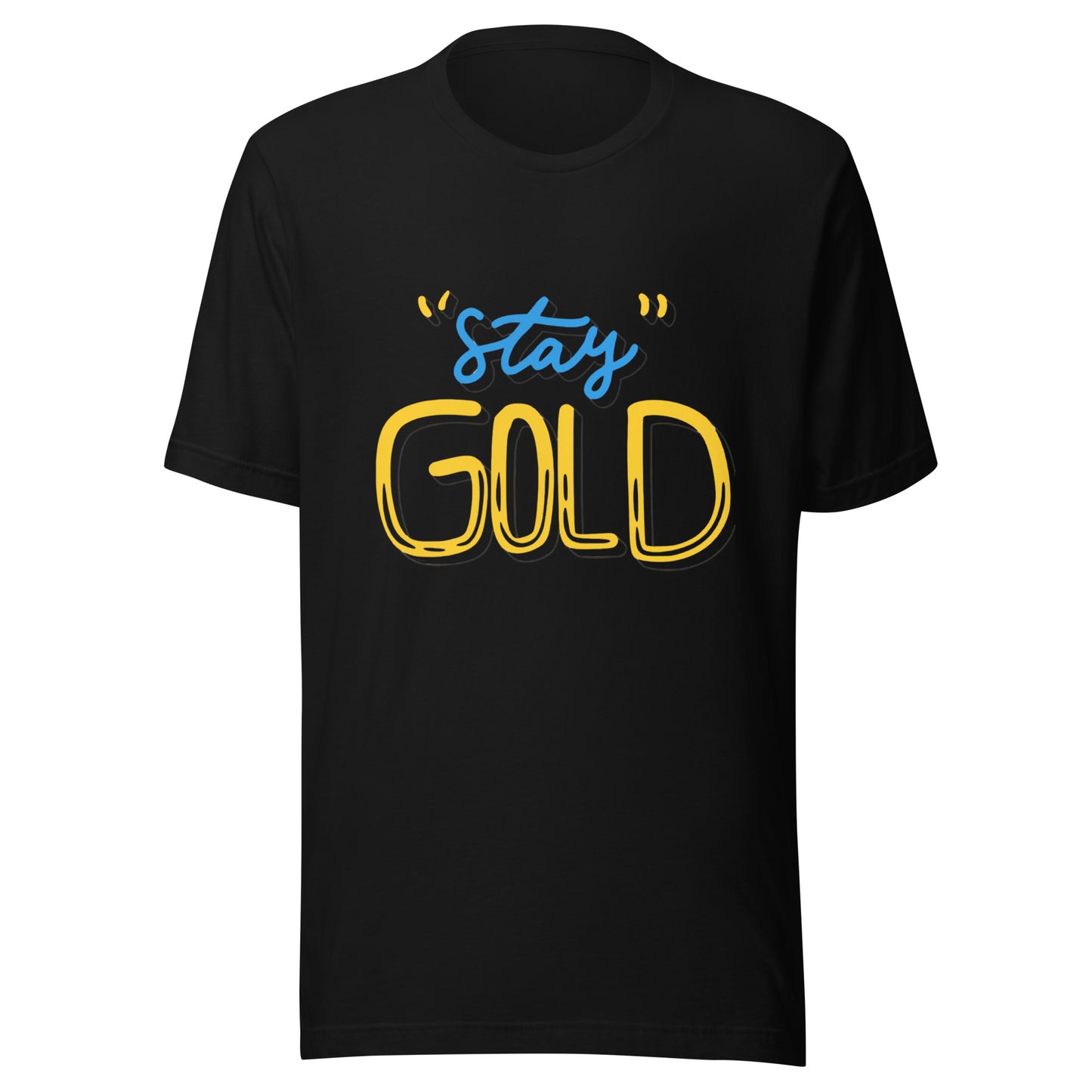 'Stay Gold' Unisex T-Shirt