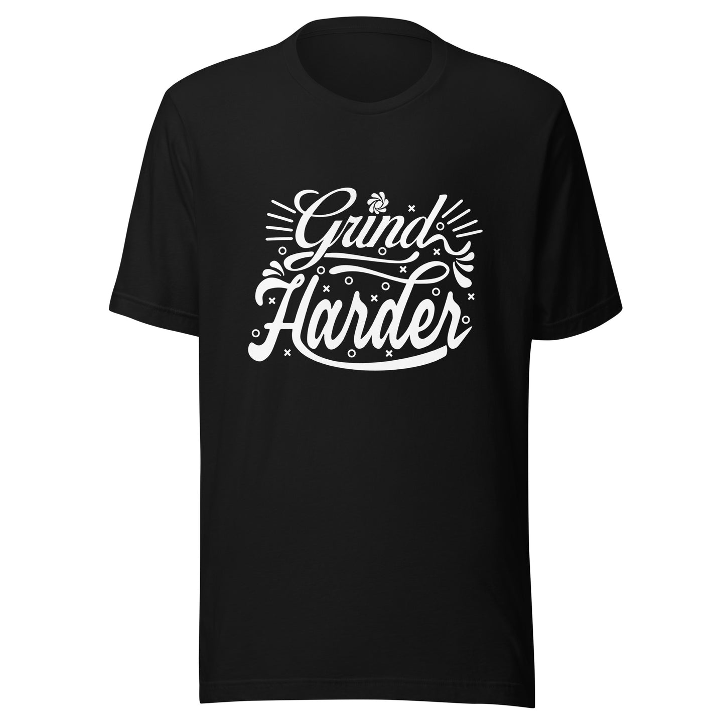 'Grind Harder' Unisex T-Shirt