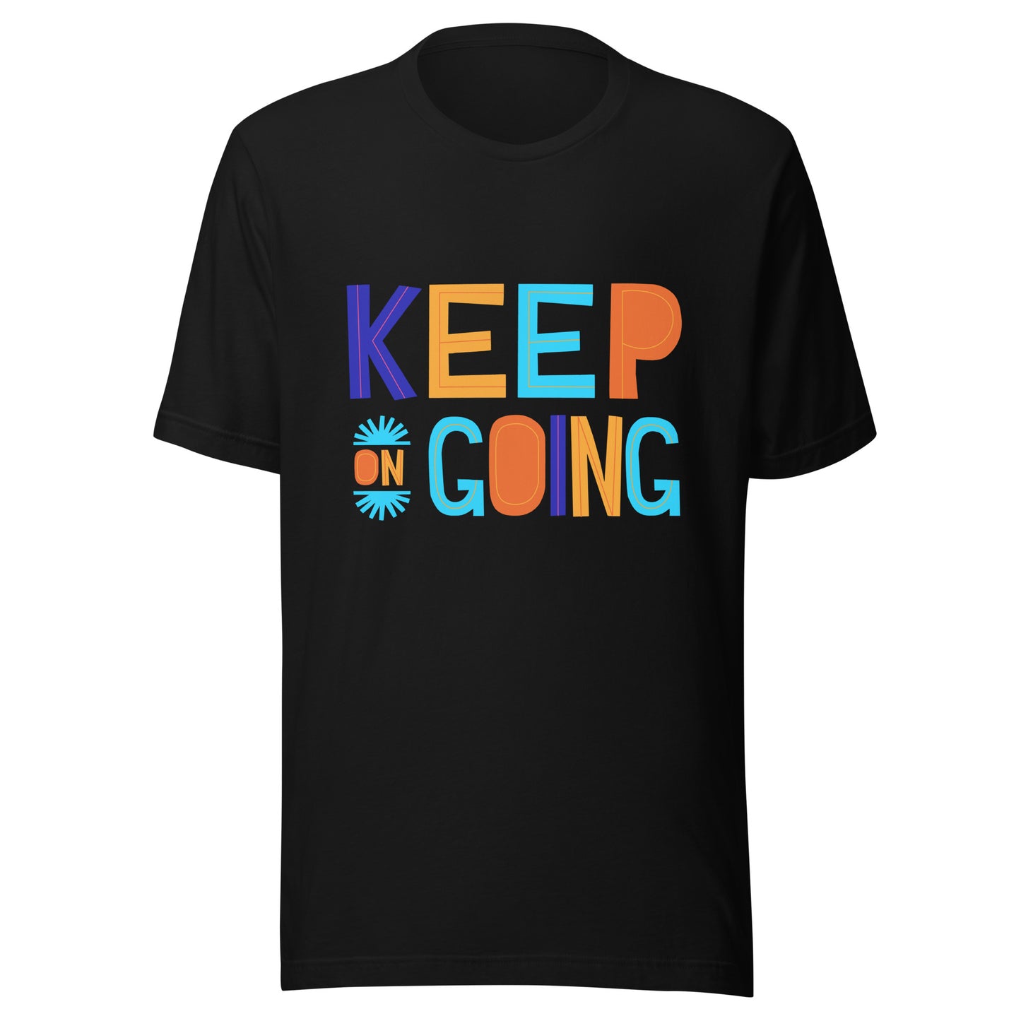 'Keep On Going' Unisex T-Shirt