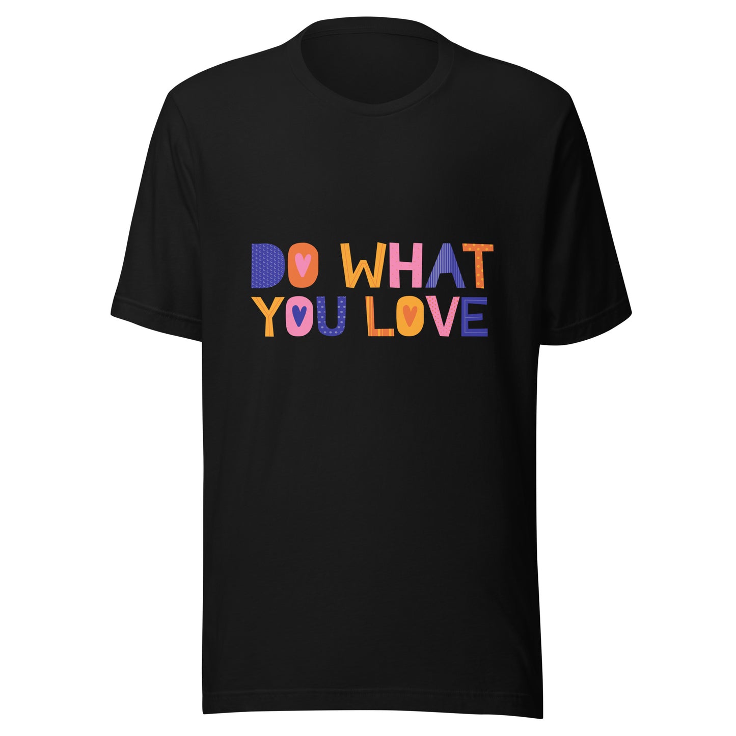 'Do What You Love' Unisex T-Shirt