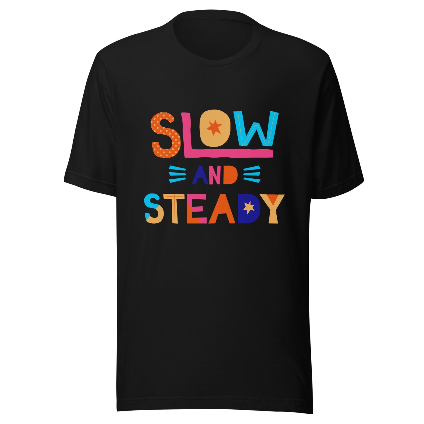 'Slow & Steady' Unisex T-Shirt