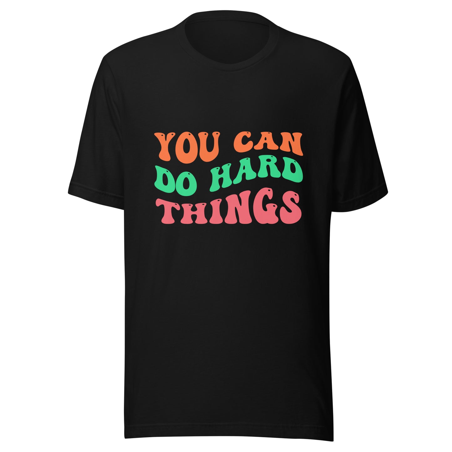 'You Can Do Hard Things' Unisex T-Shirt