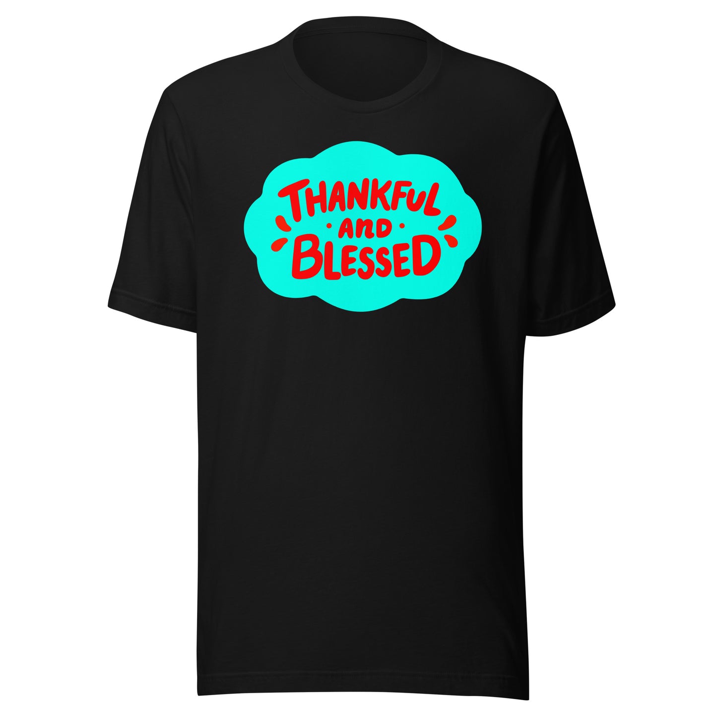 'Thankful & Blessed' Unisex T-Shirt