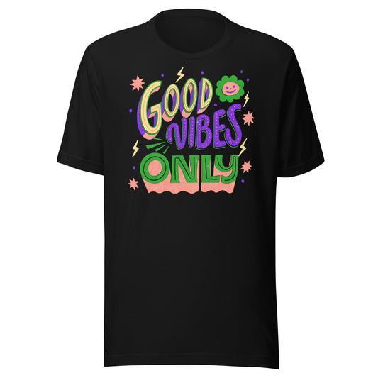 'Good Vibes Only' Unisex T-Shirt