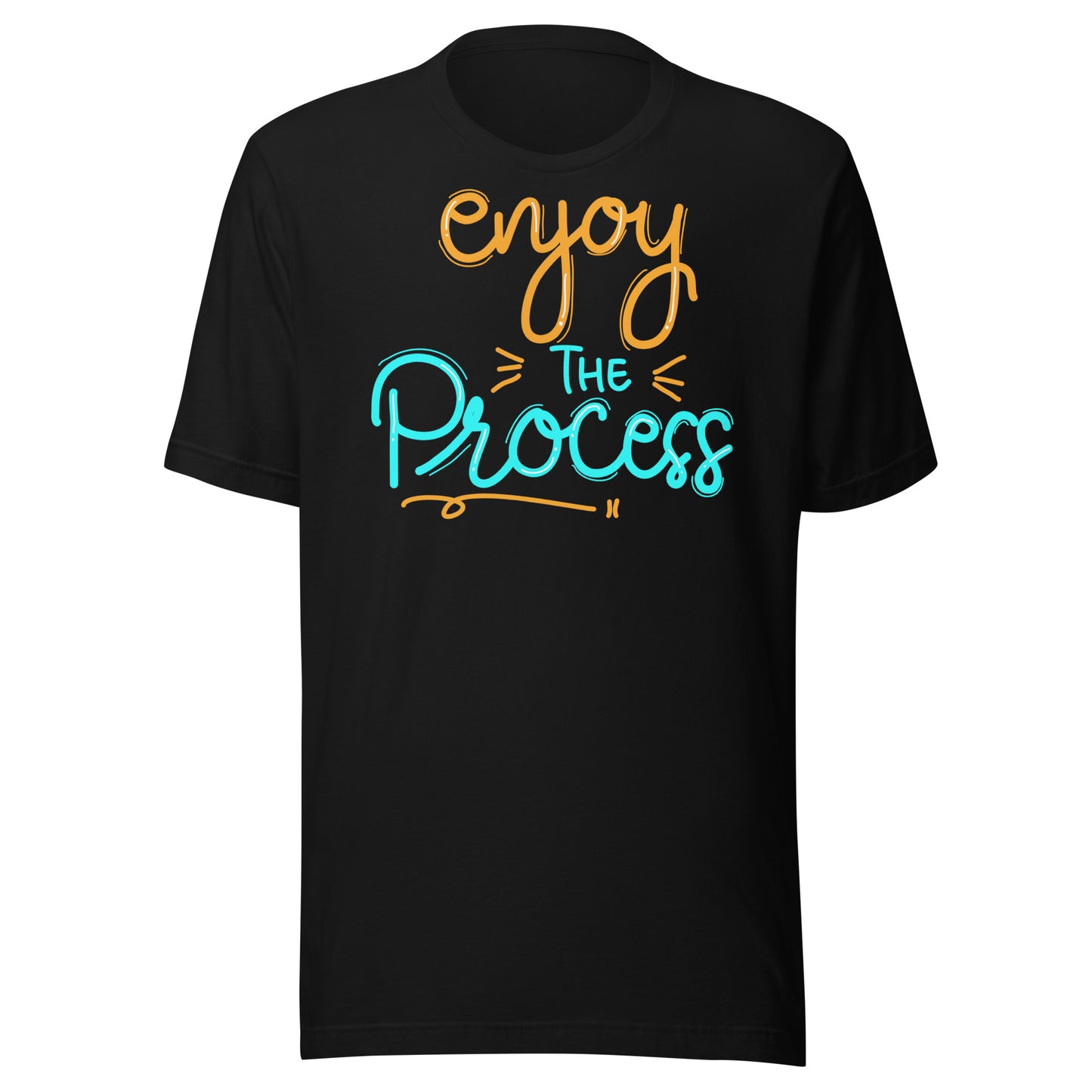 'Enjoy The Process' Unisex T-Shirt