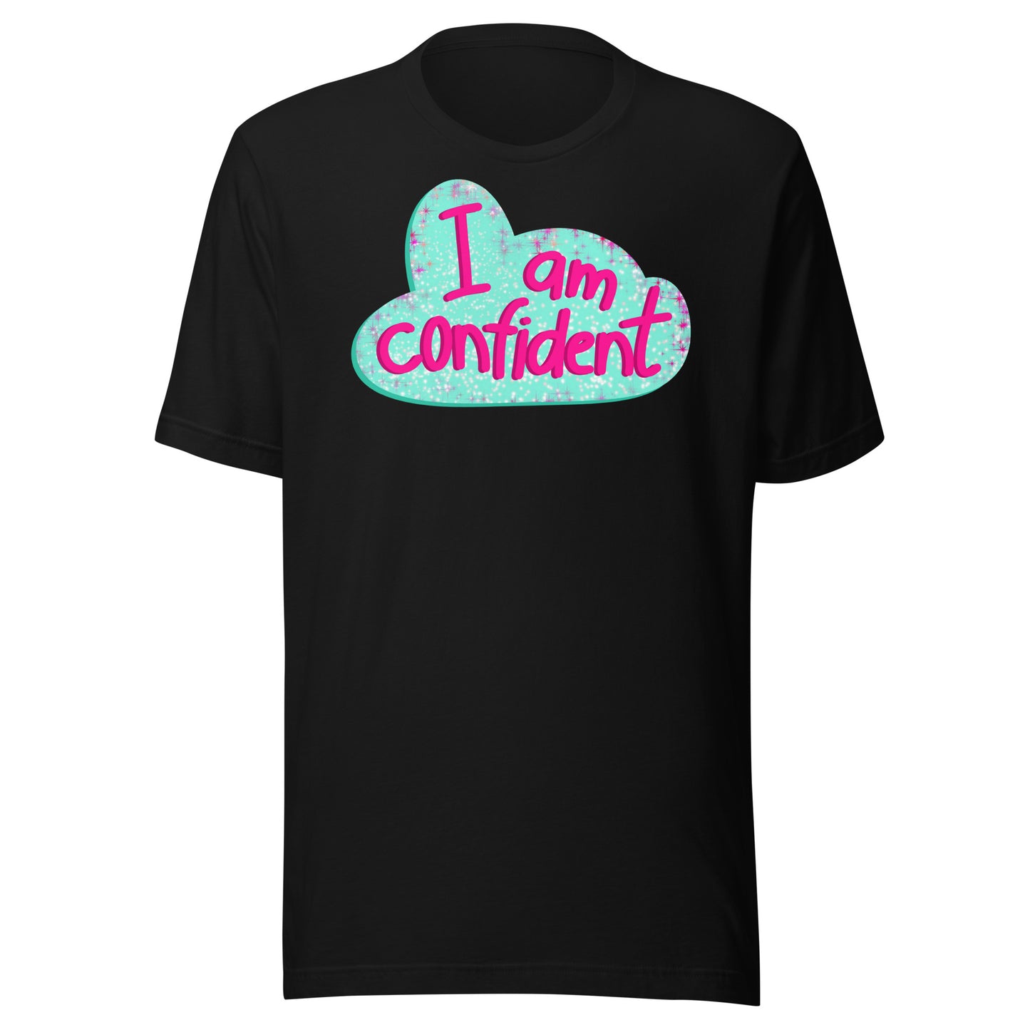 'I Am Confident' Unisex T-Shirt