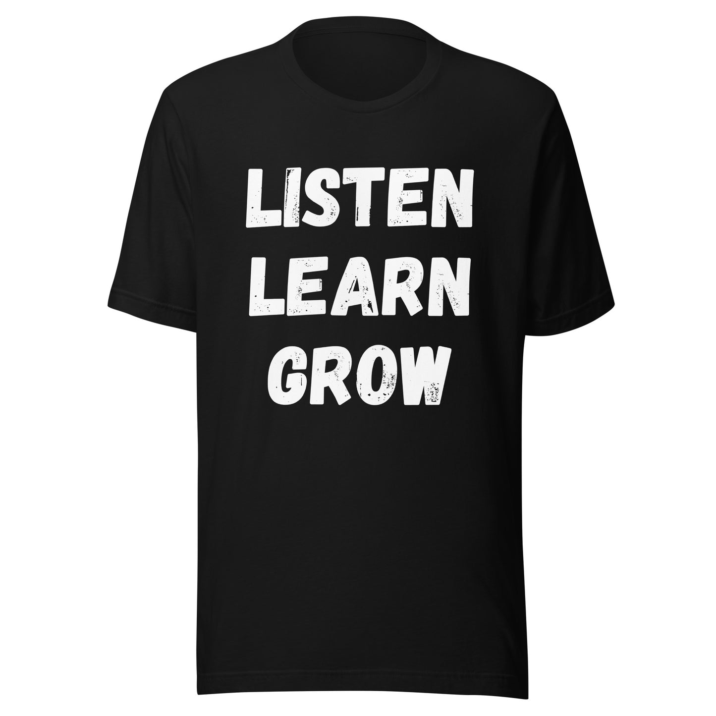 'Listen Learn Grow' Unisex T-Shirt