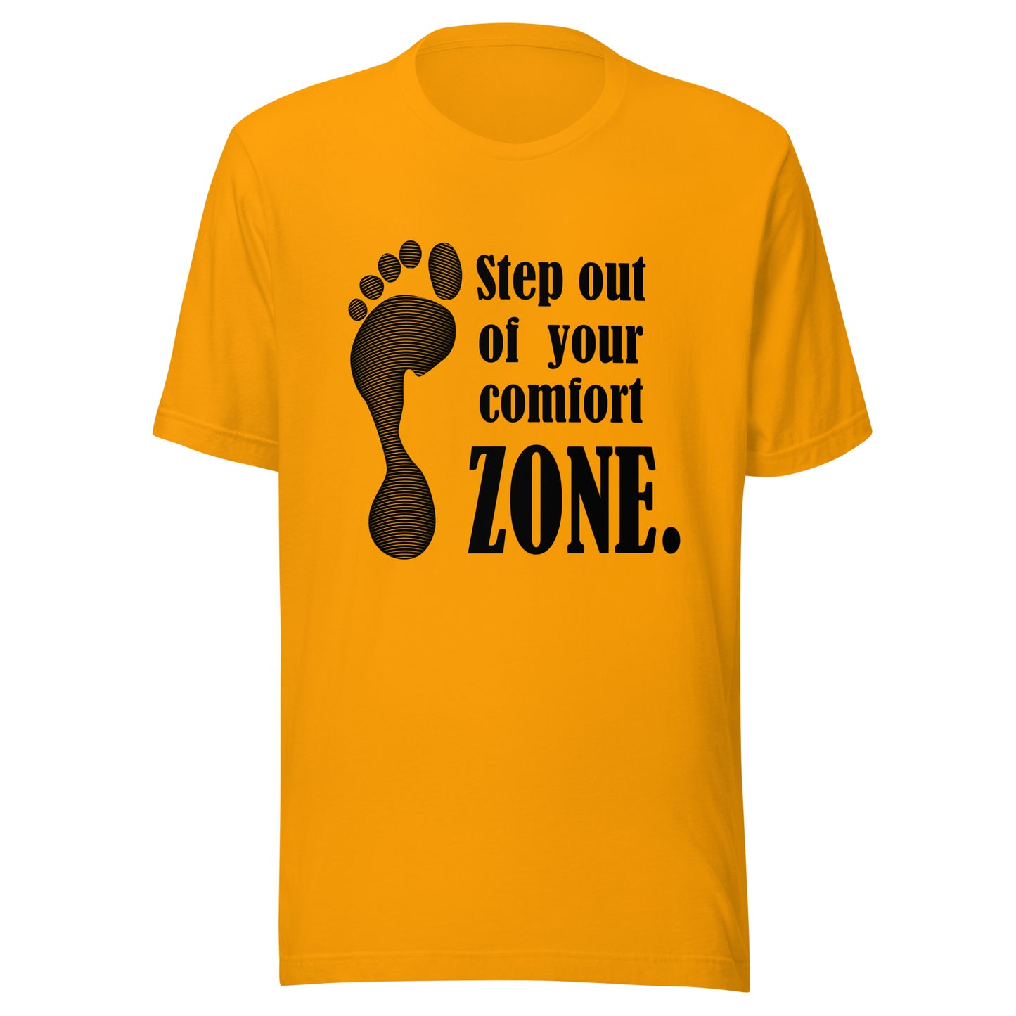 'Step Out Of Your Comfort Zone' Unisex T-Shirt