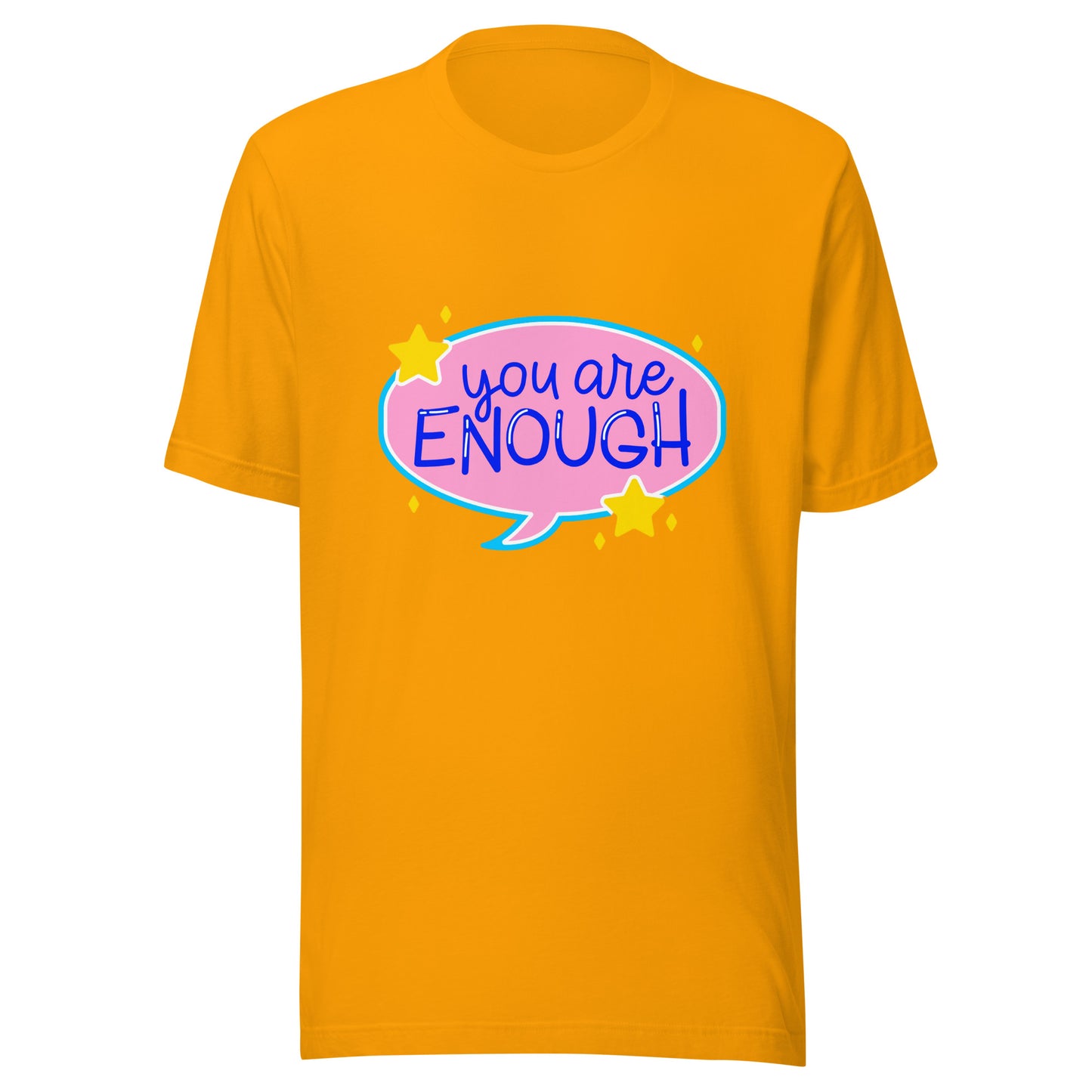 'You Are Enough' Unisex T-Shirt