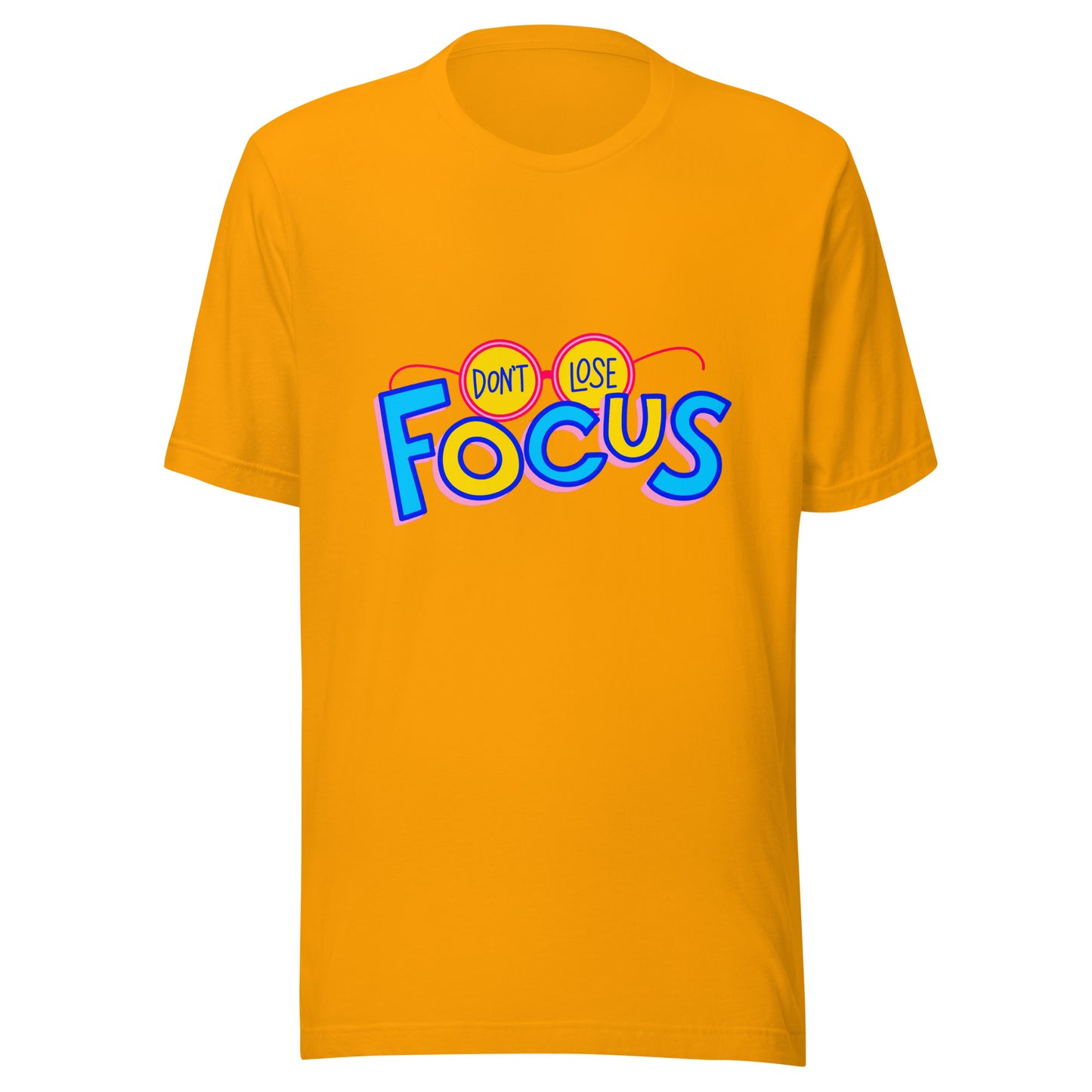 'Don't Lose Focus' Unisex T-Shirt