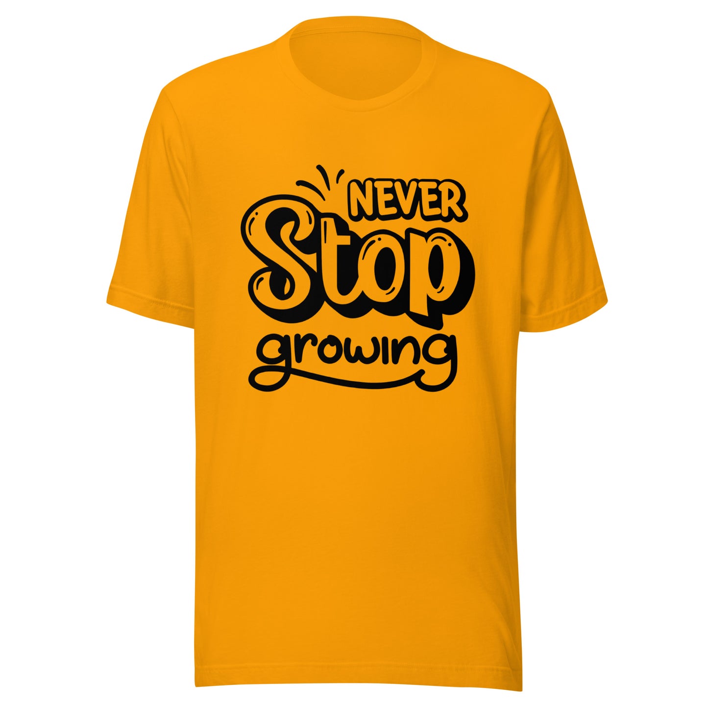 'Never Stop Growing' Unisex T-Shirt