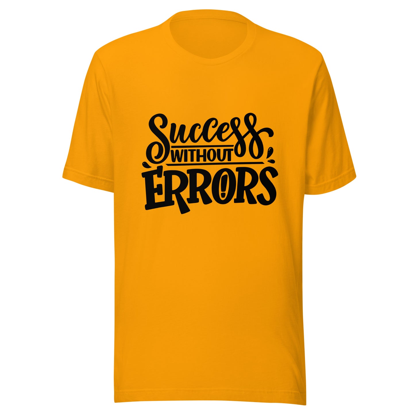 'Success Without Errors' Unisex T-Shirt