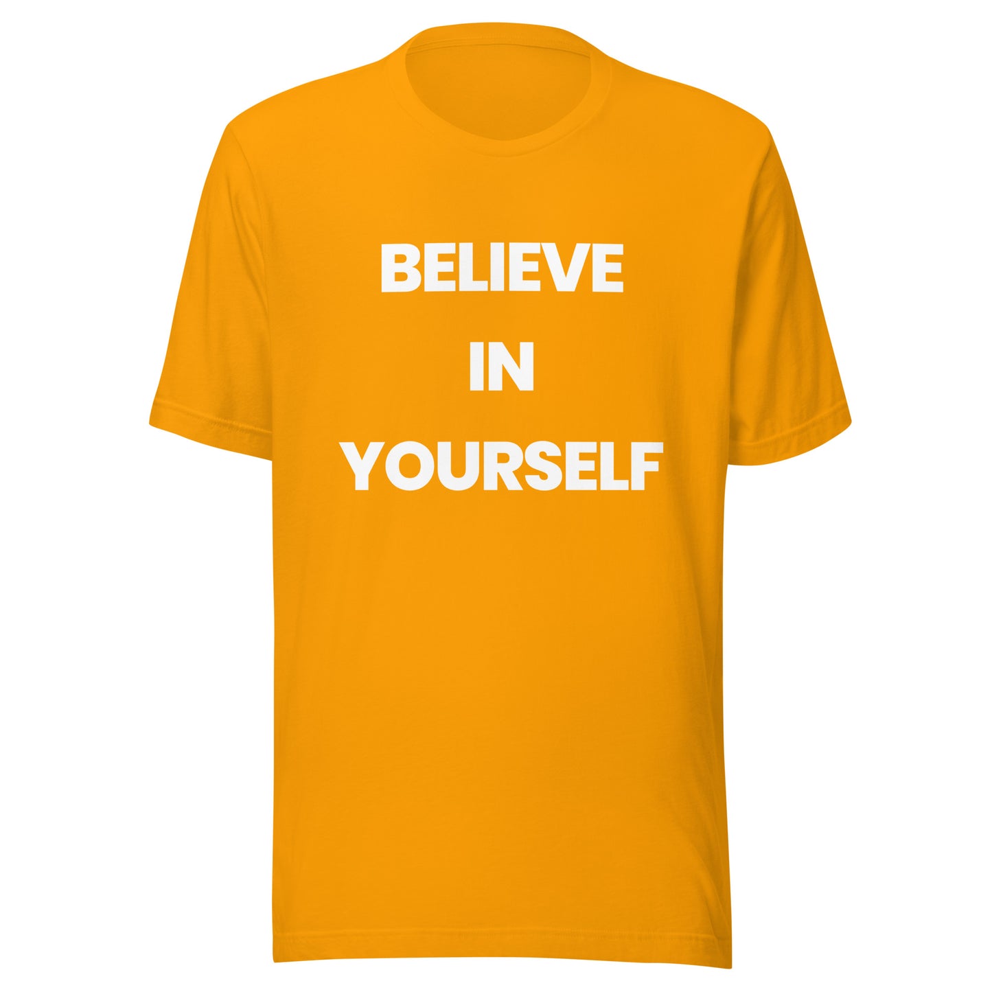 'Believe In Yourself' Unisex T-Shirt