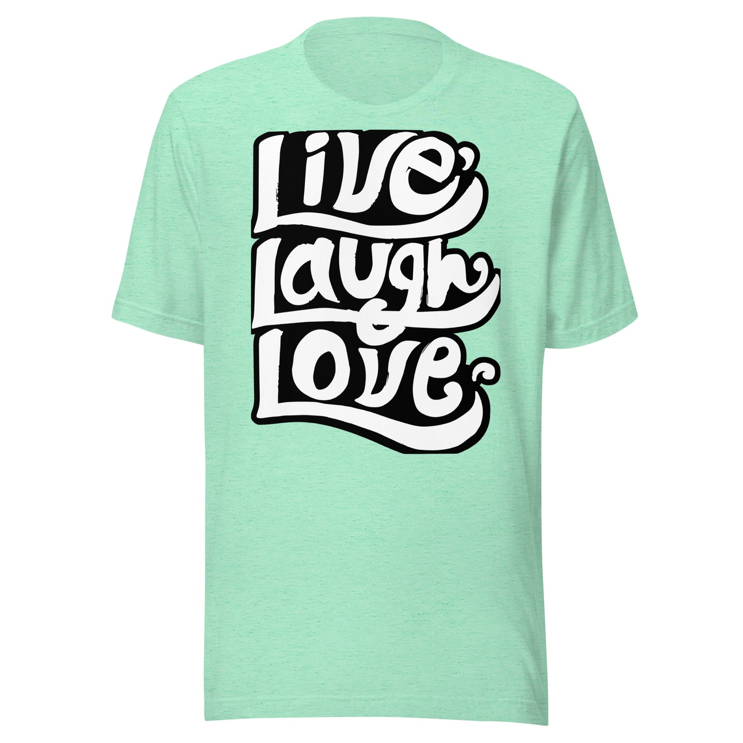 'Live, Laugh, Love' Unisex T-Shirt