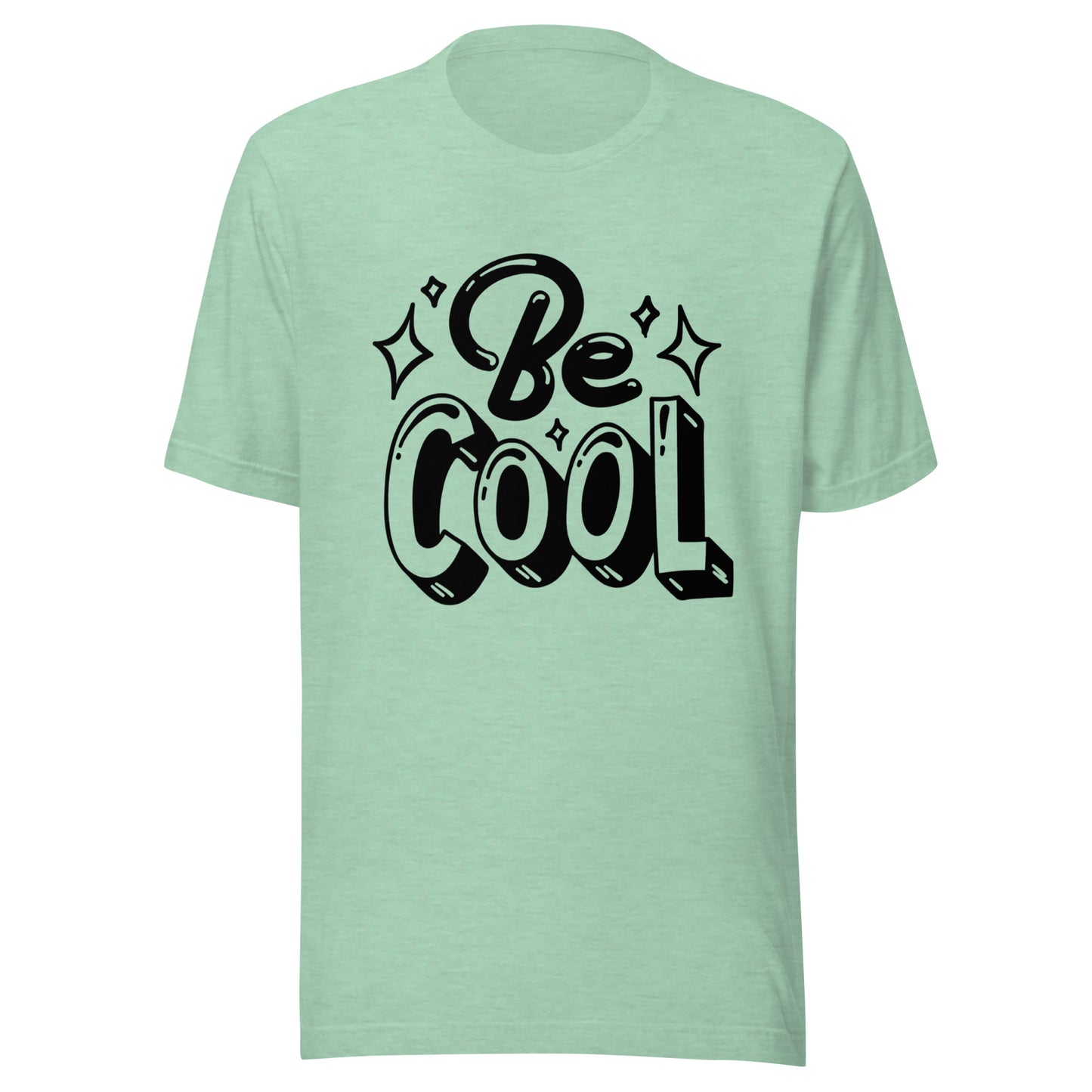 'Be Cool' Unisex T-Shirt