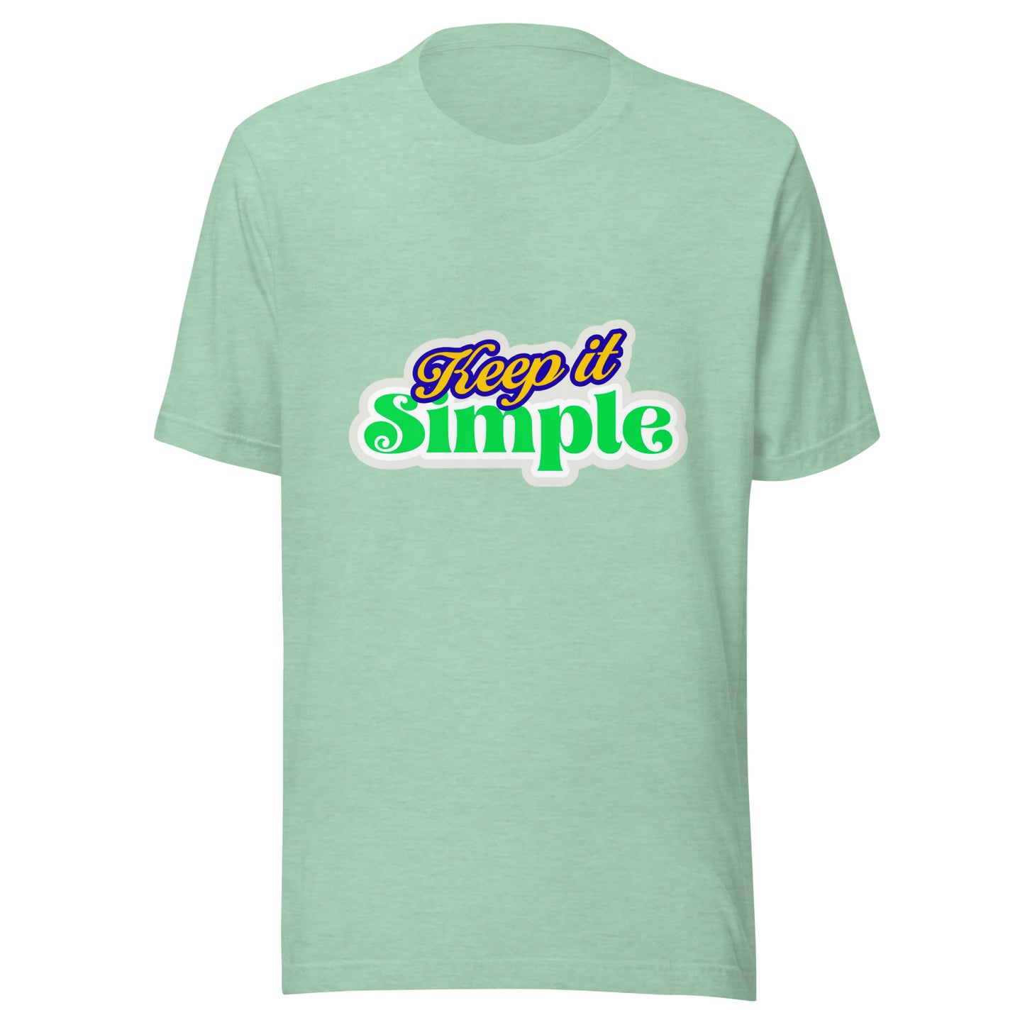 'Keep It Simple' Unisex T-Shirt