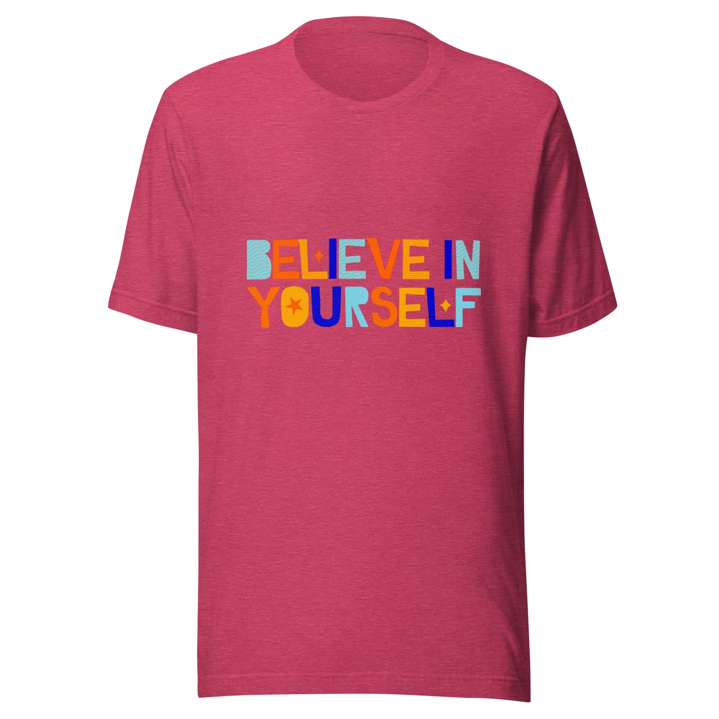 'Believe In Yourself' Unisex T-Shirt