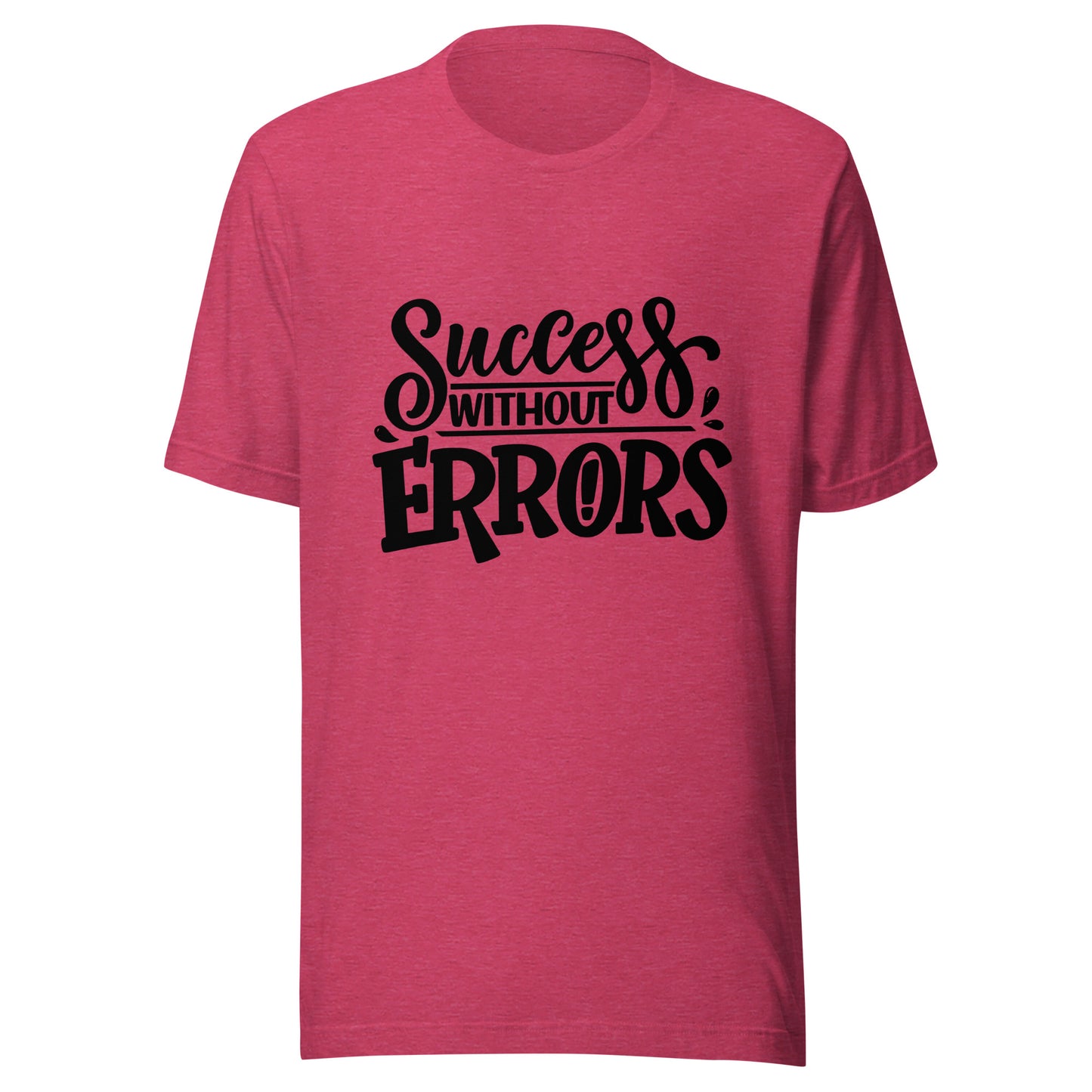 'Success Without Errors' Unisex T-Shirt