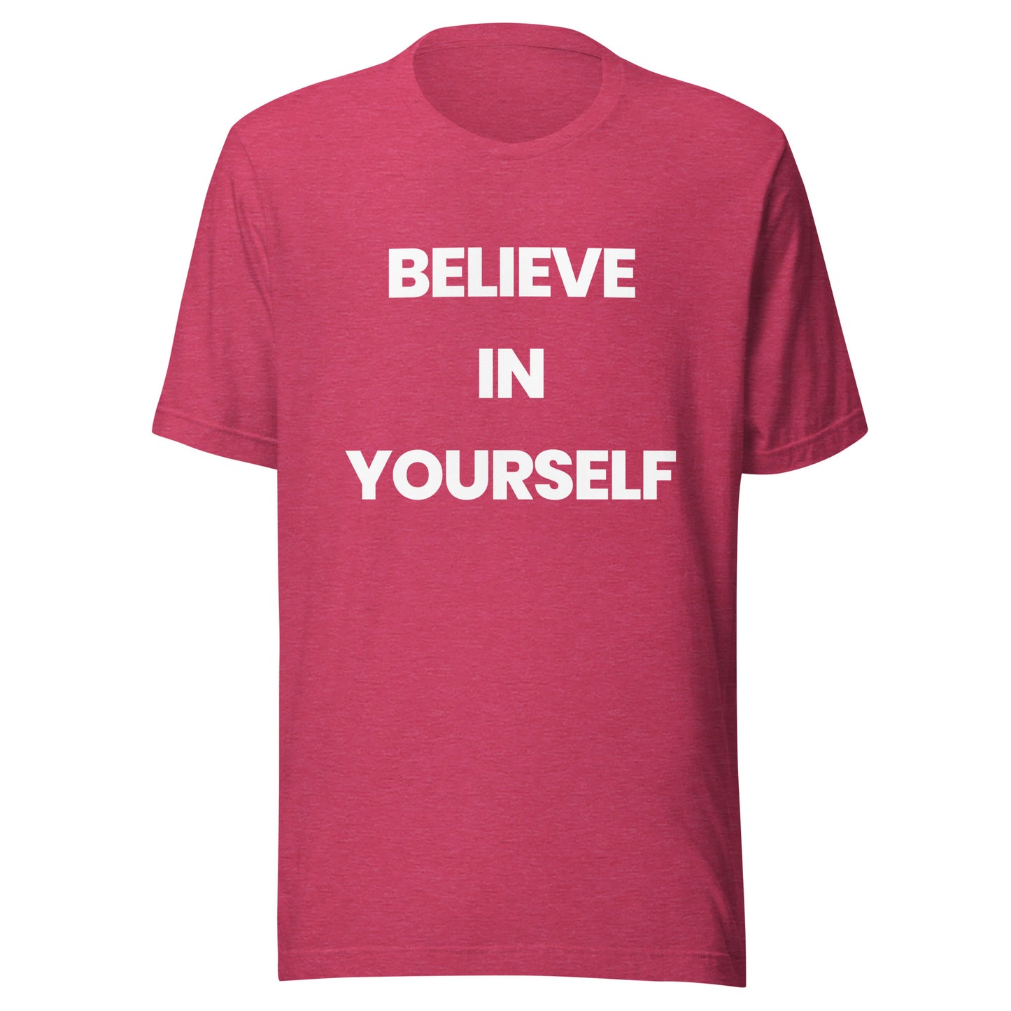 'Believe In Yourself' Unisex T-Shirt