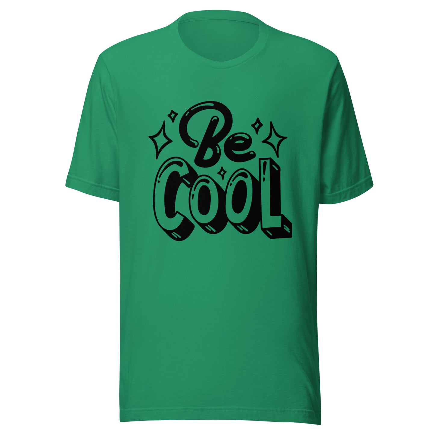 'Be Cool' Unisex T-Shirt