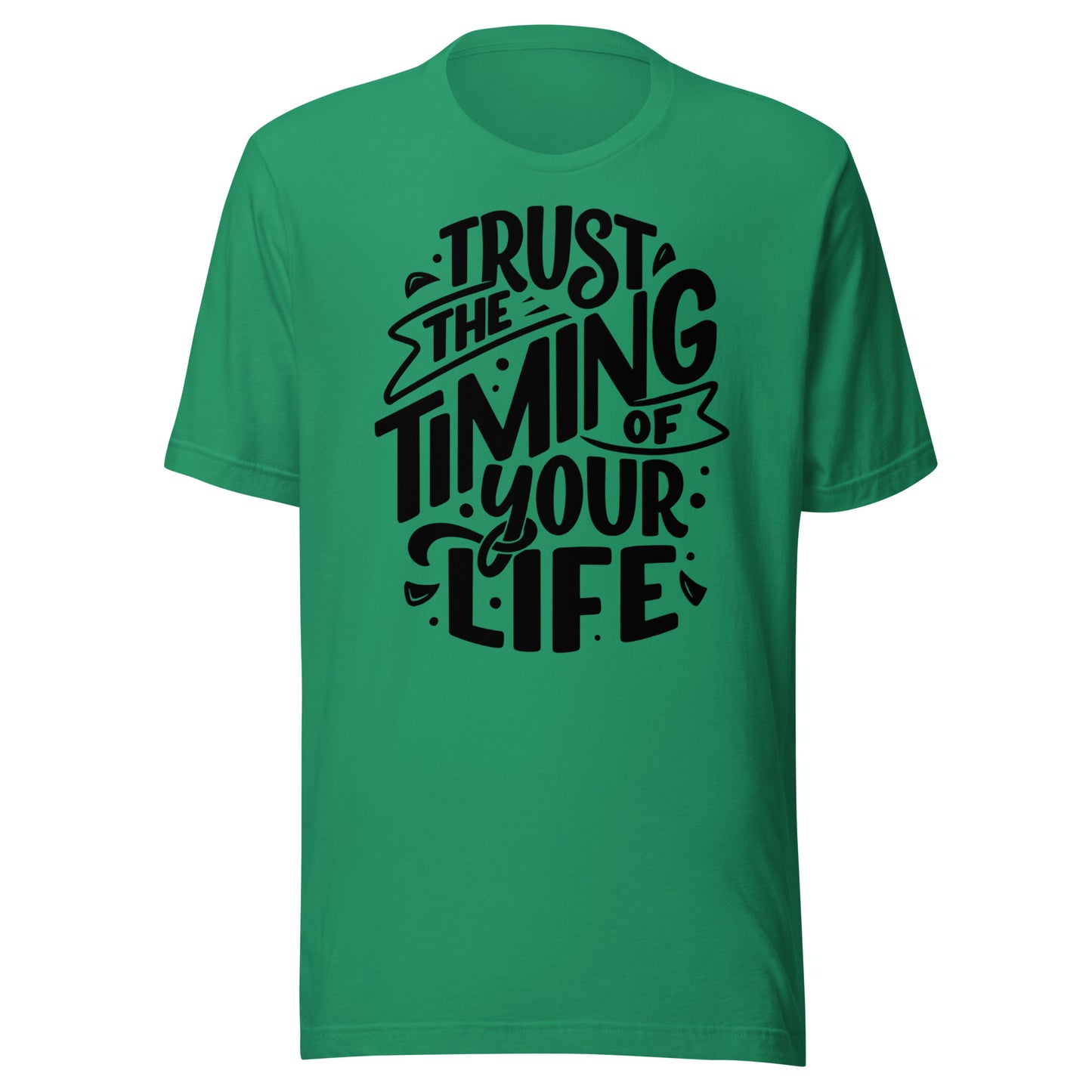 'Trust The Timing Of Your Life' Unisex T-Shirt