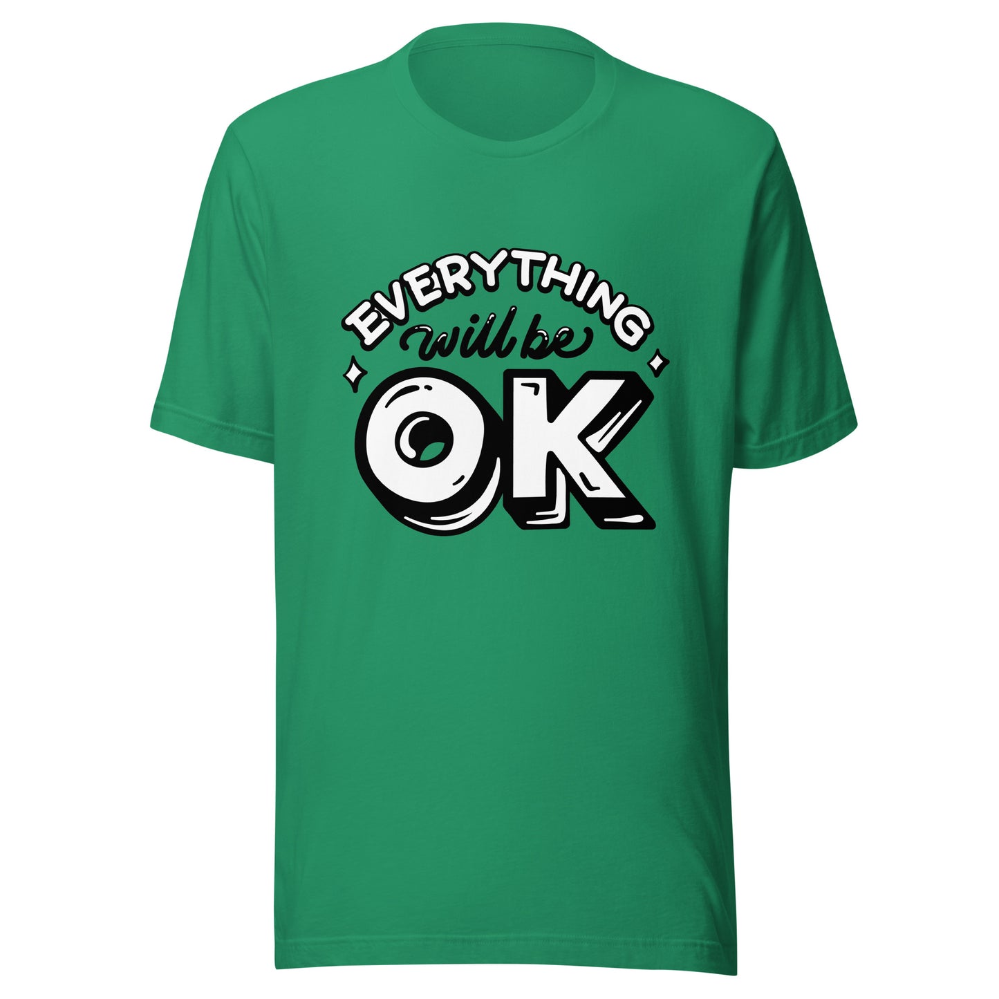 'Everything Will Be Okay' Unisex T-Shirt