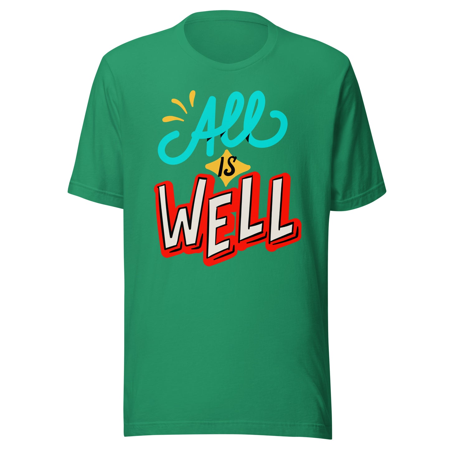 'All Is Well' Unisex T-Shirt