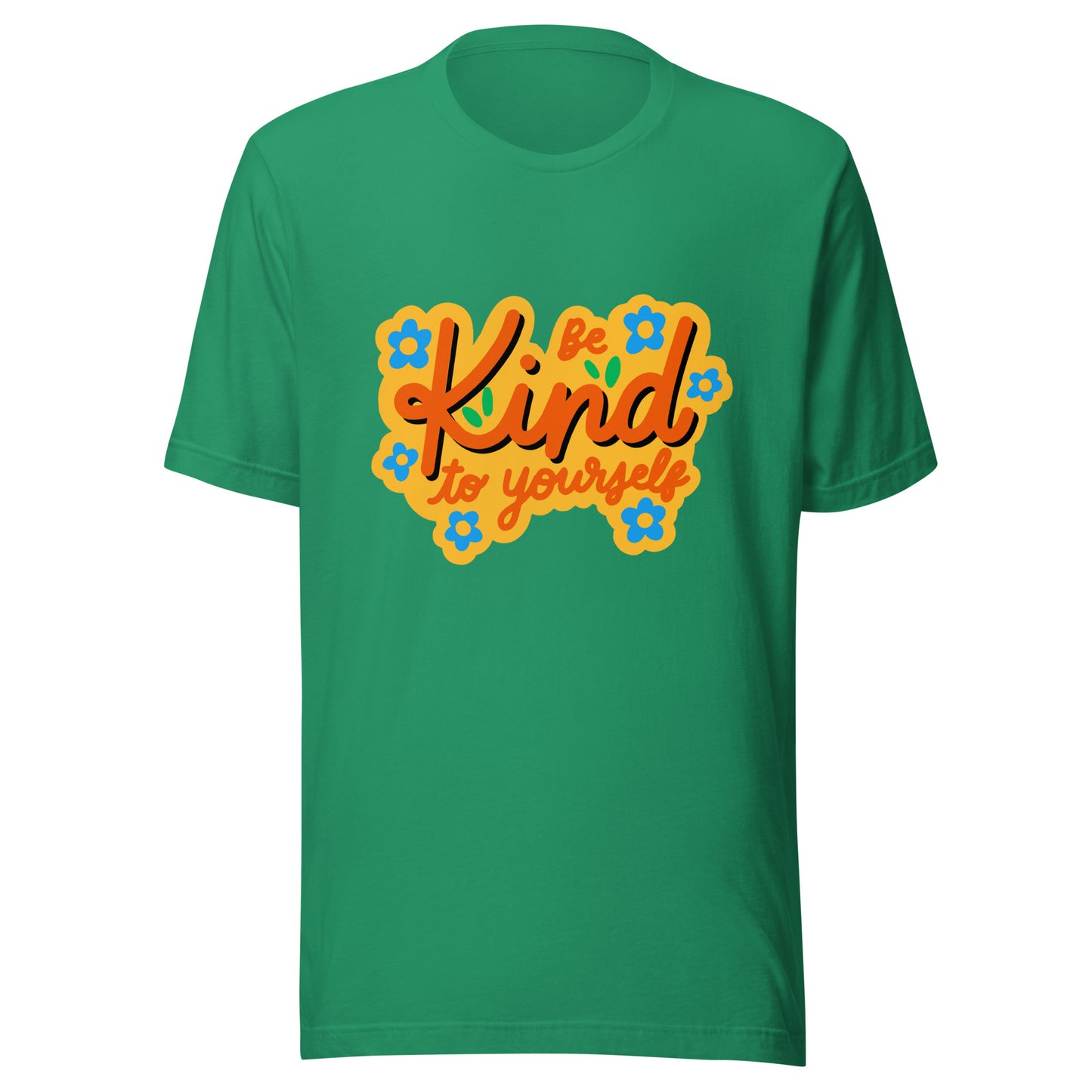 'Be Kind To Yourself' Unisex T-Shirt