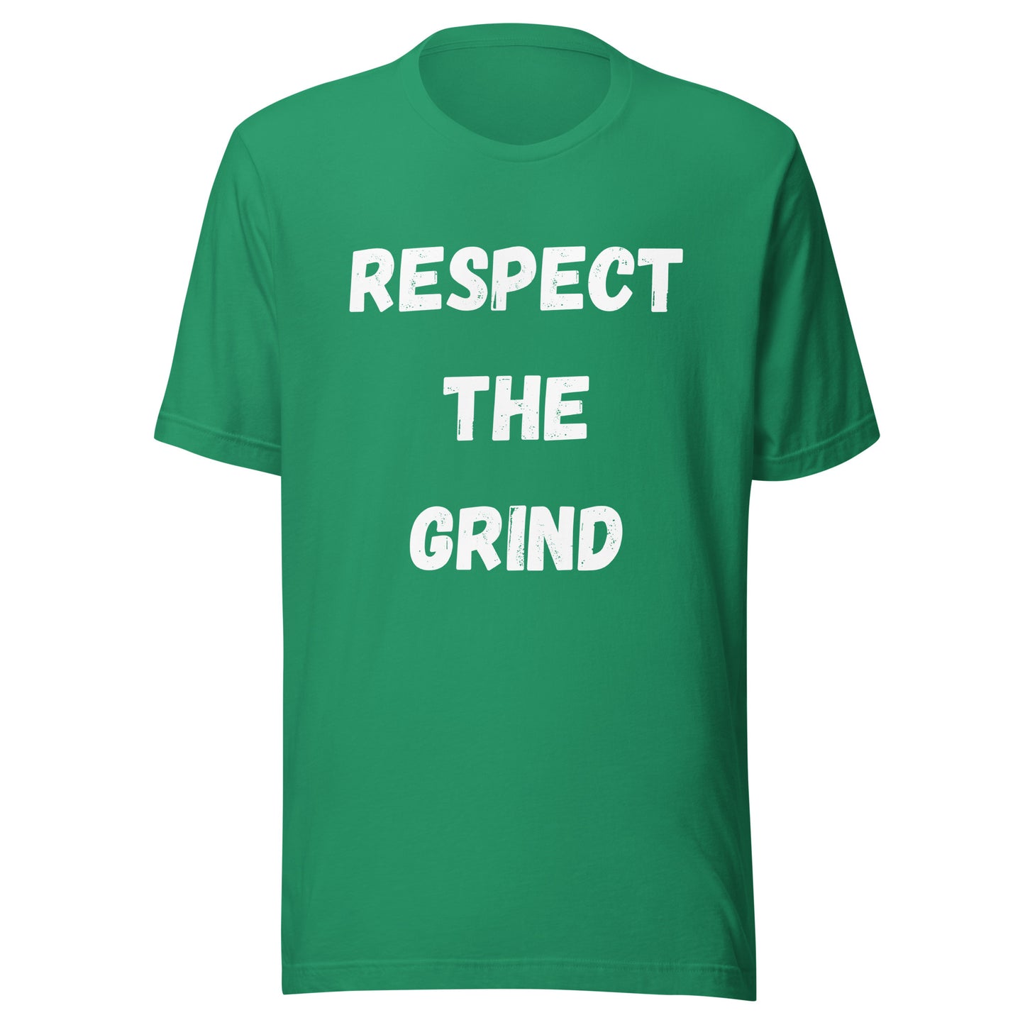 'Respect The Grind' Unisex T-Shirt