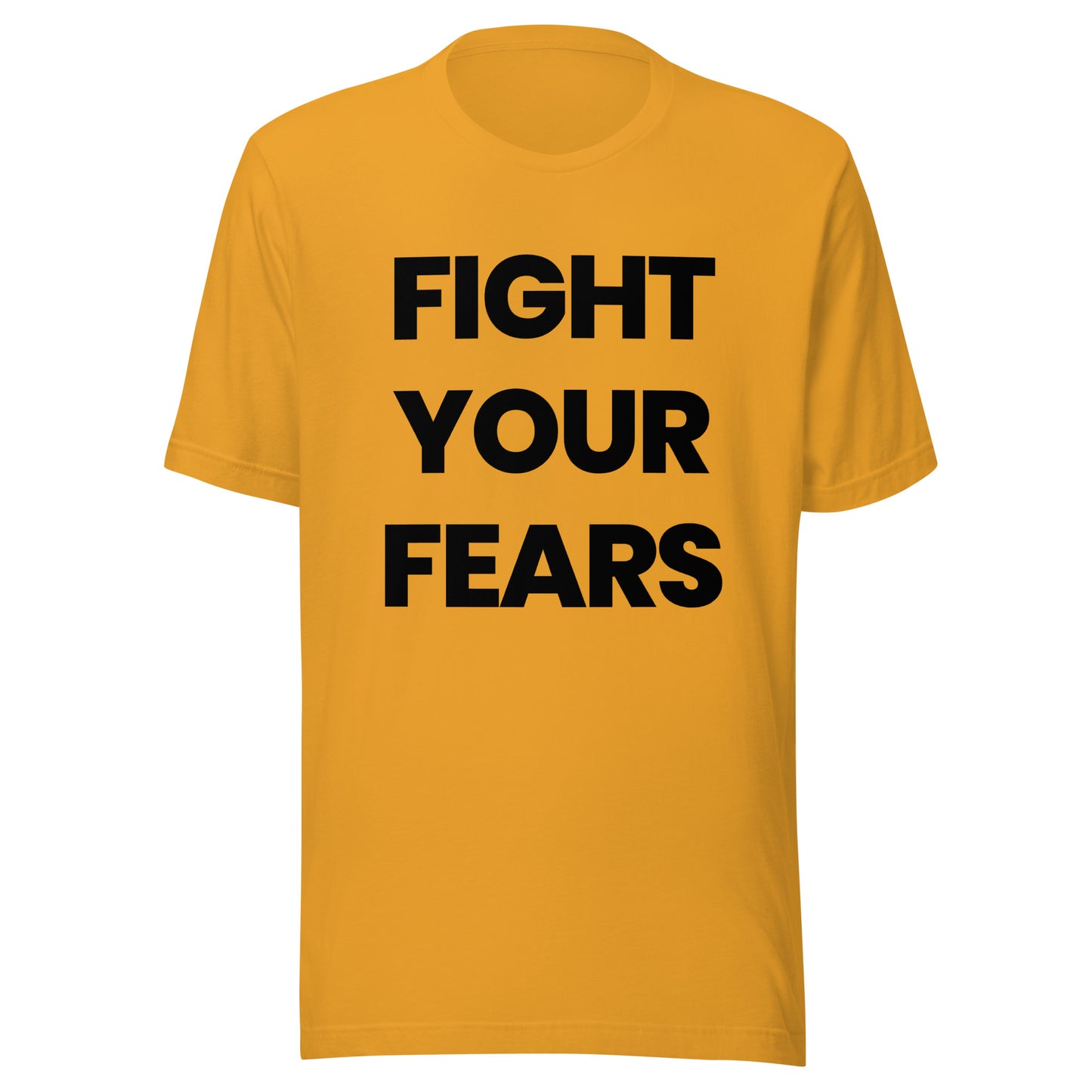 'FIGHT YOUR FEARS' Double-sided Unisex T-Shirt