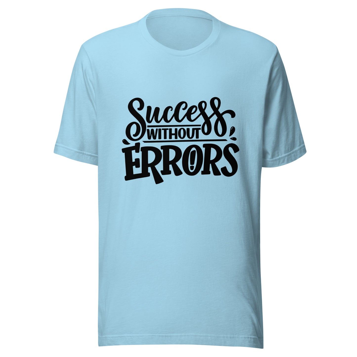 'Success Without Errors' Unisex T-Shirt