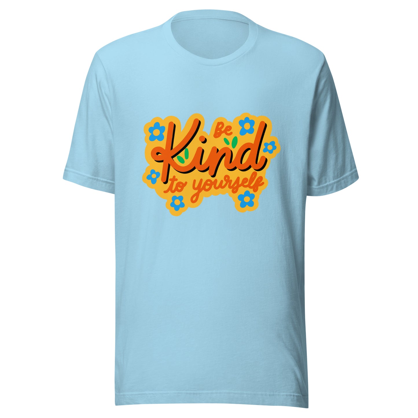 'Be Kind To Yourself' Unisex T-Shirt