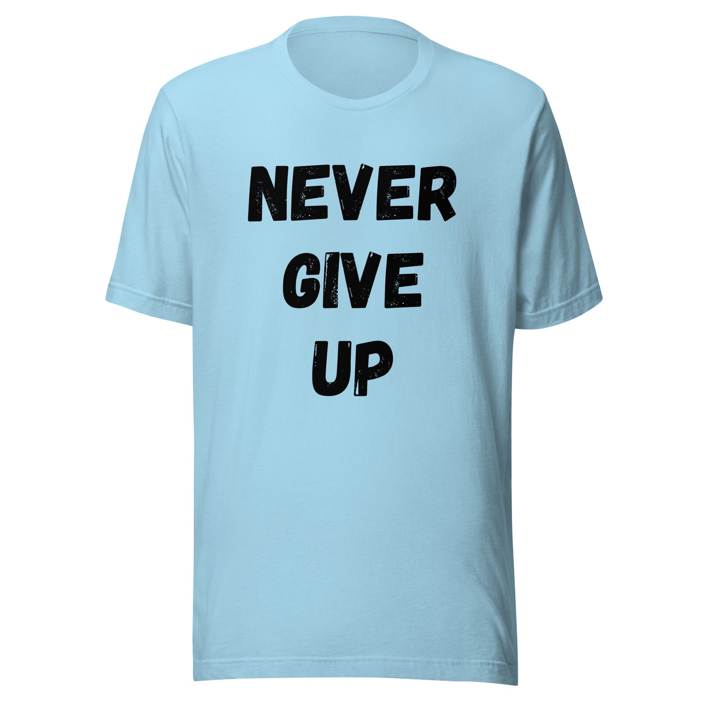 'Never Give Up' Unisex T-Shirt