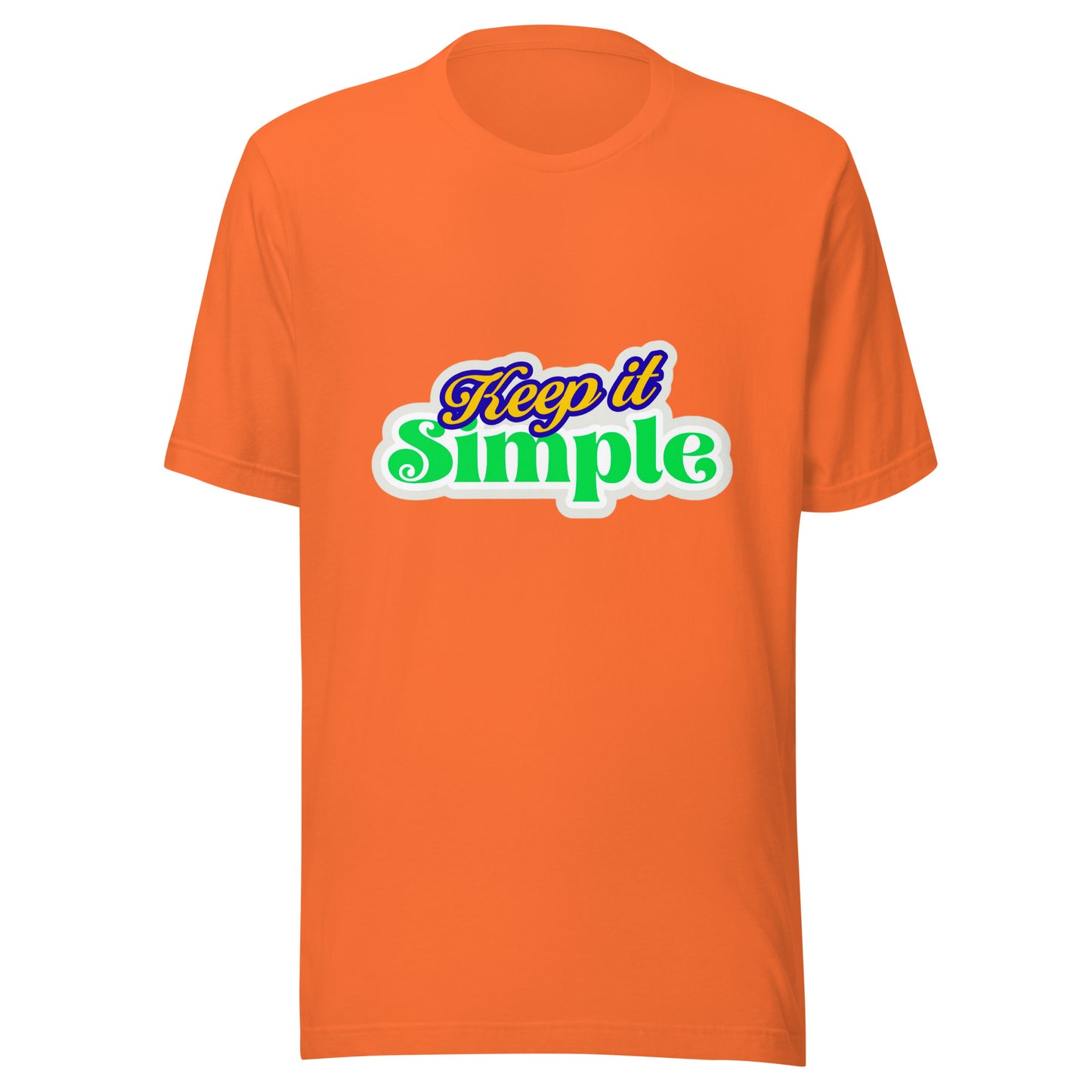 'Keep It Simple' Unisex T-Shirt