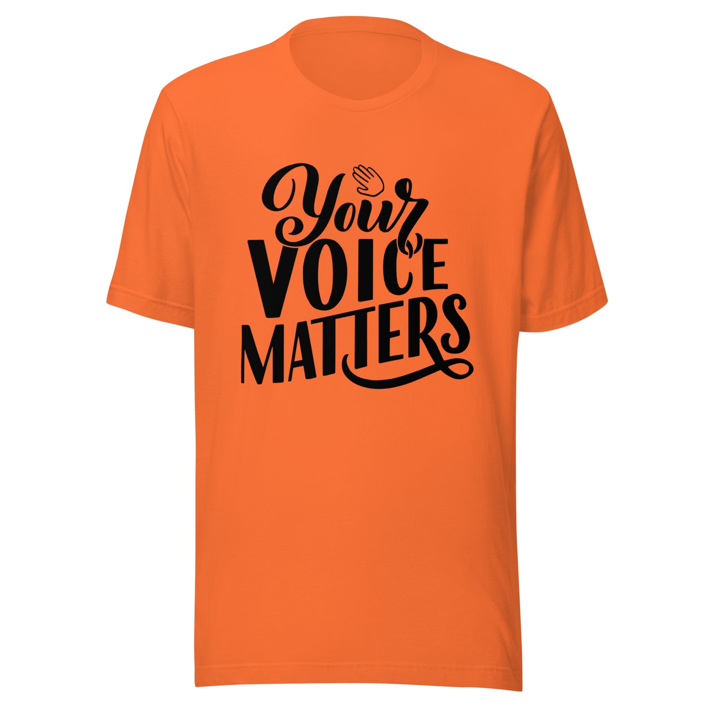 'Your Voice Matters' Unisex T-Shirt