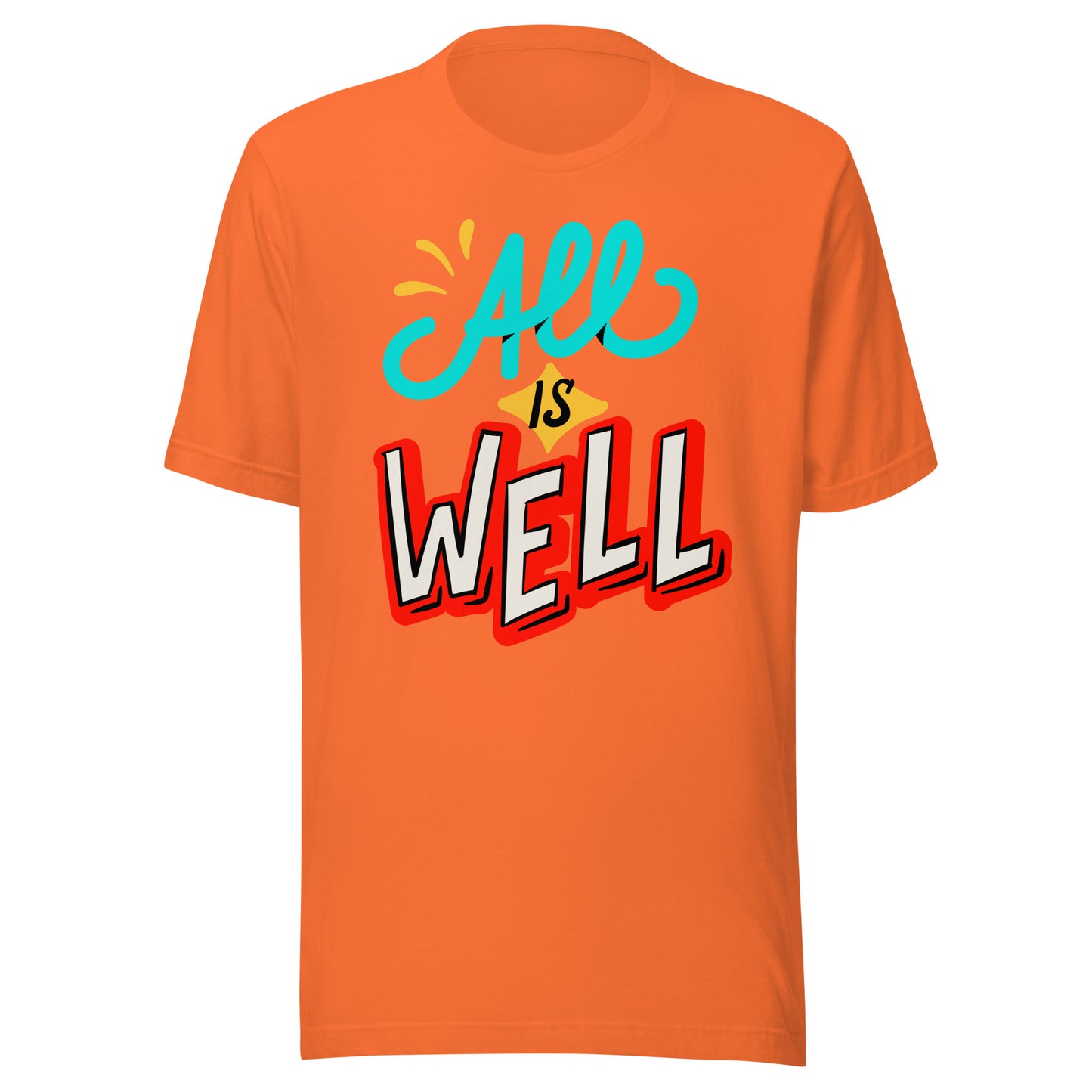 'All Is Well' Unisex T-Shirt