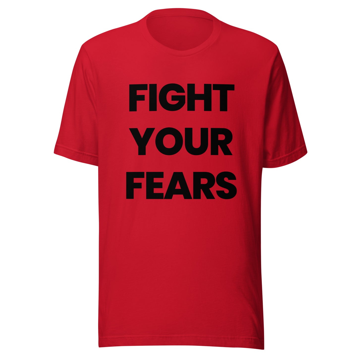 'FIGHT YOUR FEARS' Double-sided Unisex T-Shirt