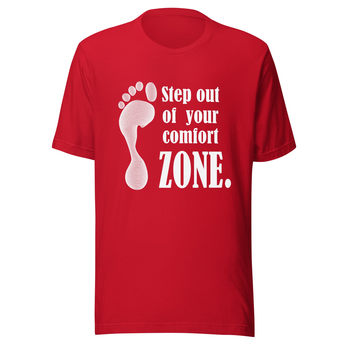 'Step Out Of Your Comfort Zone' Unisex T-Shirt